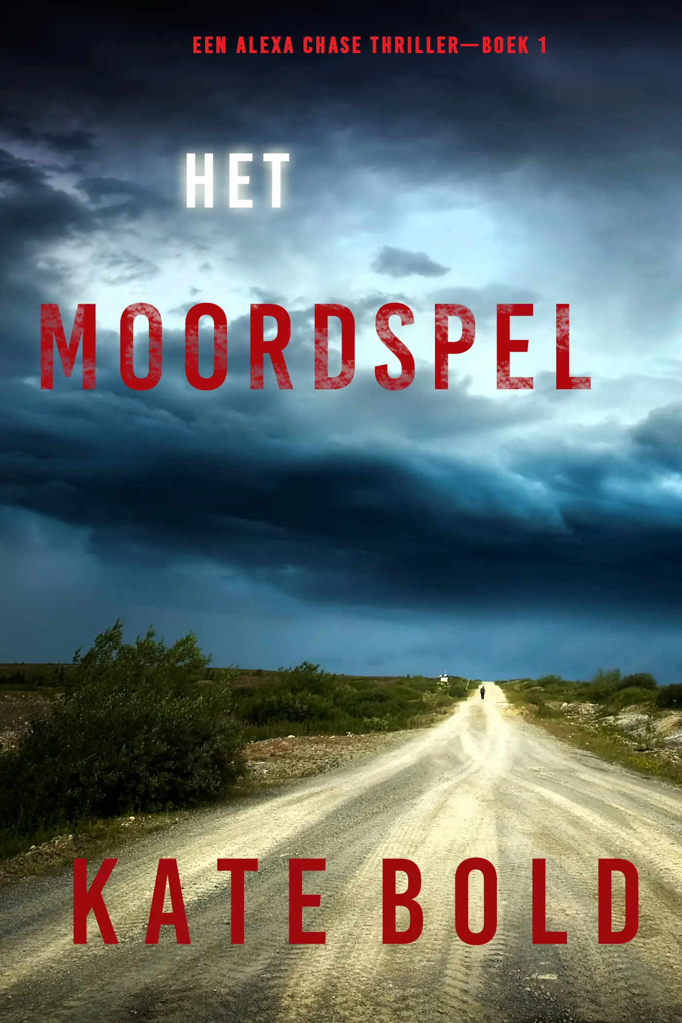 Het Moordspel (Een Alexa Chase Thriller—Boek 1)