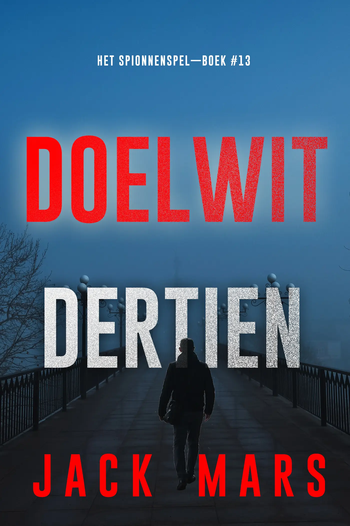 Doelwit Dertien (Het Spionnenspel—Boek #13)