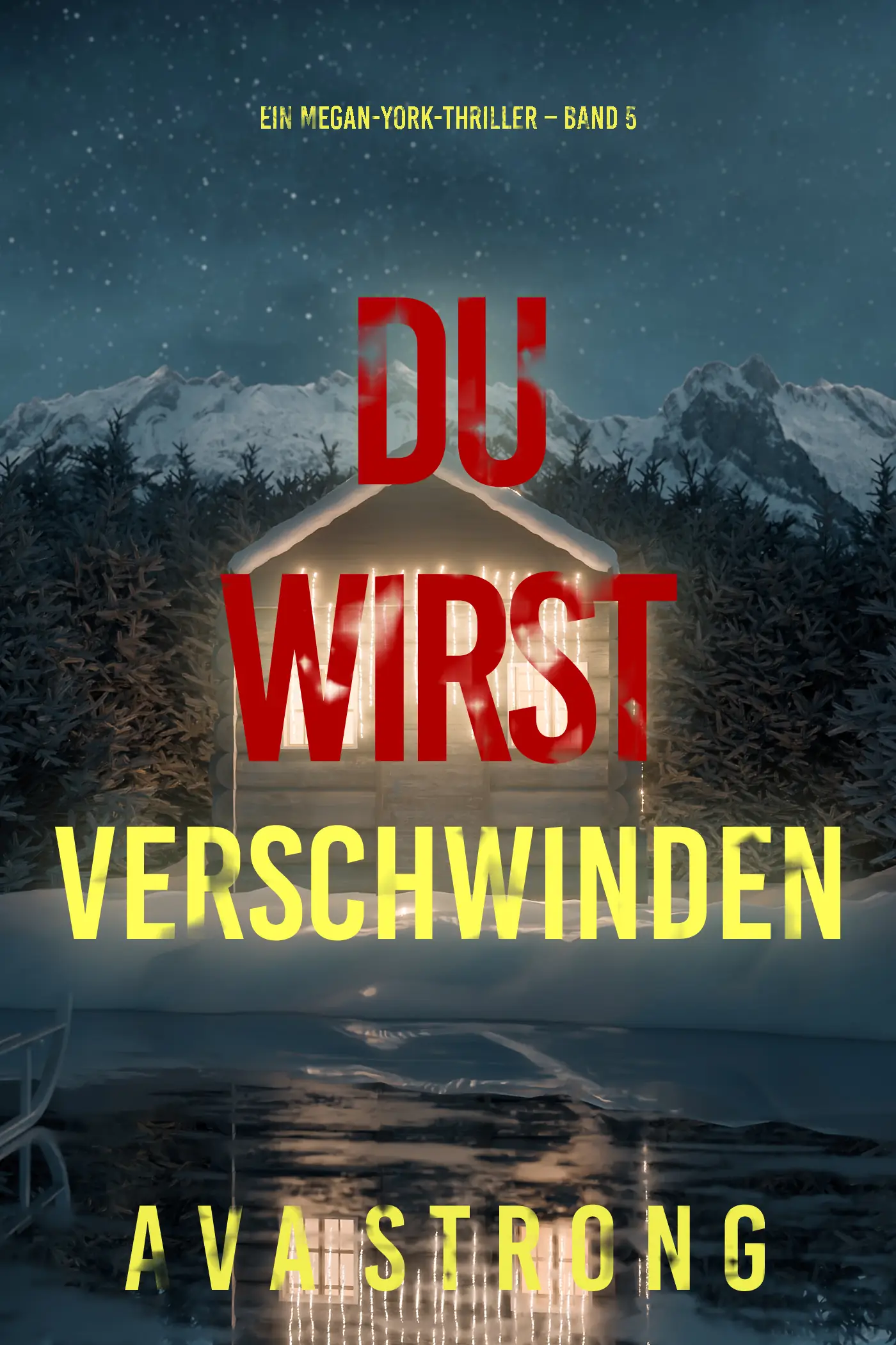 Du wirst verschwinden (Ein Megan-York-Thriller – Band 5)