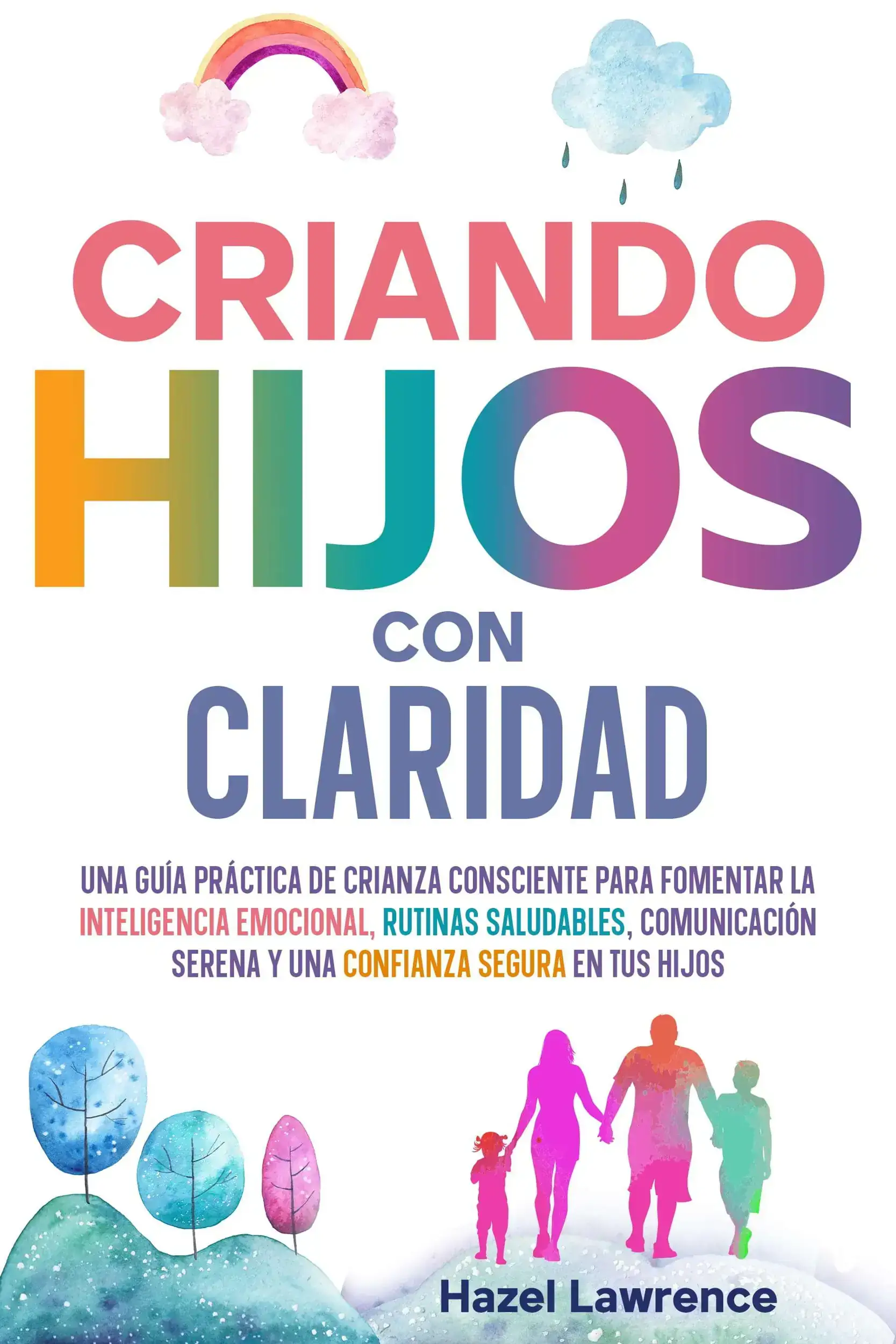 Criando hijos con claridad