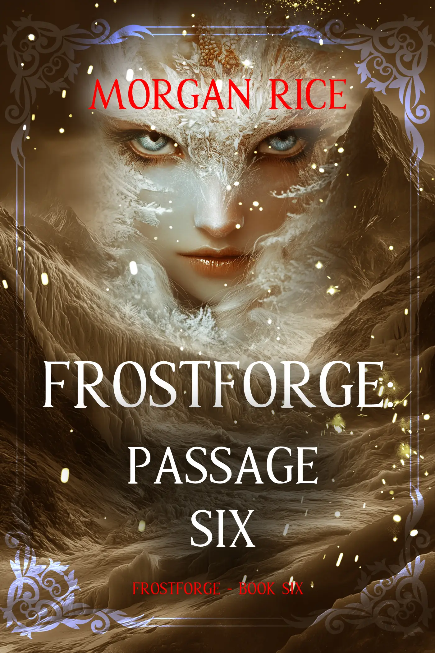 Frostforge: Passage Six (Book Six of the Frostforge Series)