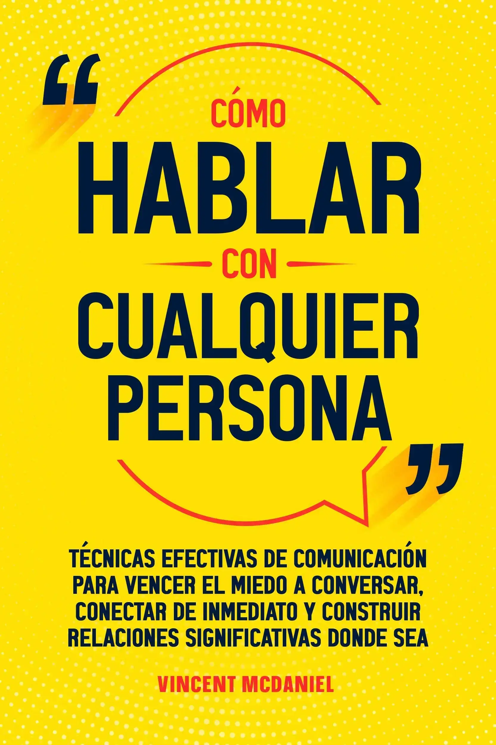 Cómo hablar con cualquier persona
