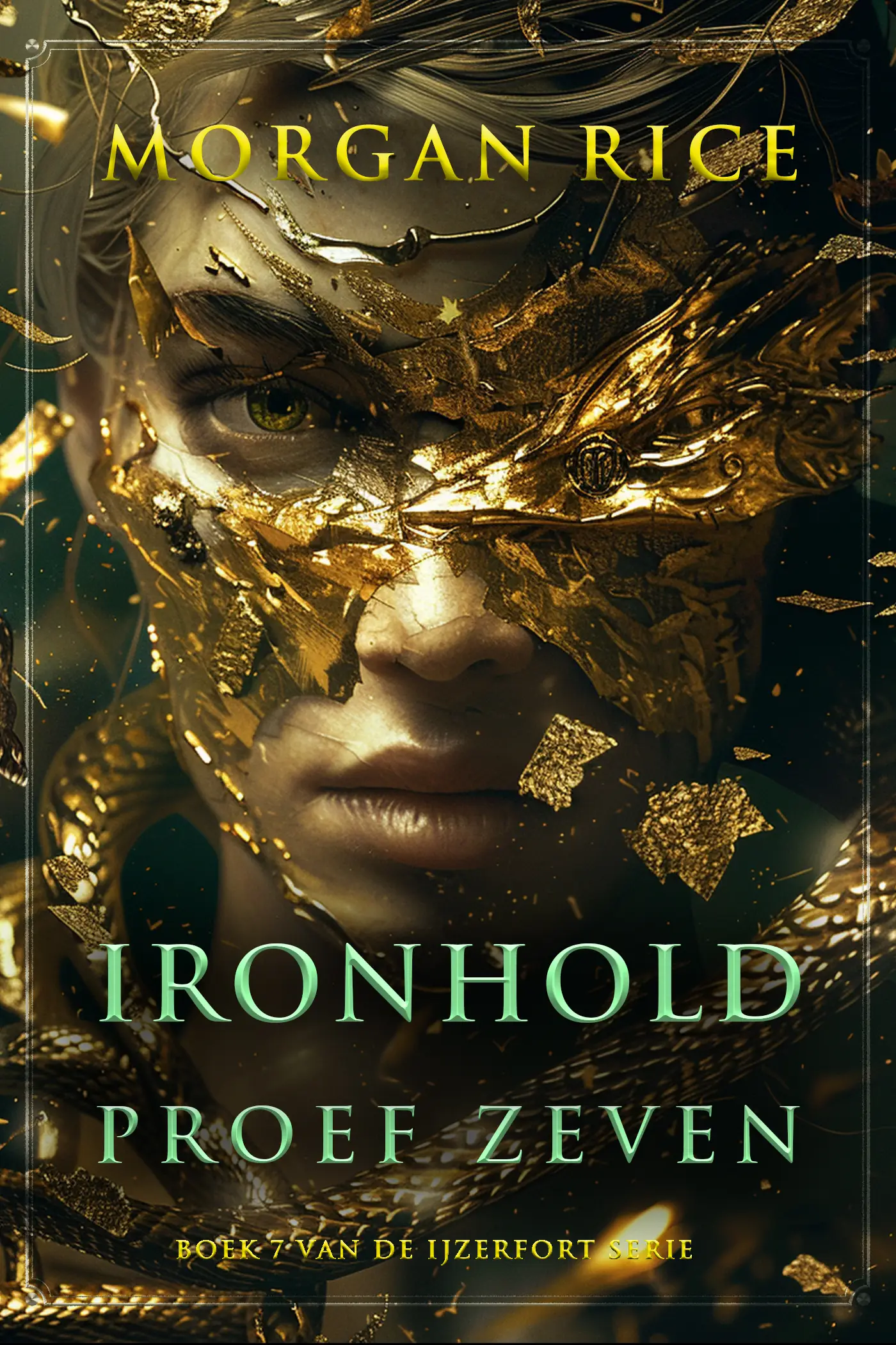 Ironhold: Proef Zeven (Boek 7 van de IJzerfort Serie)