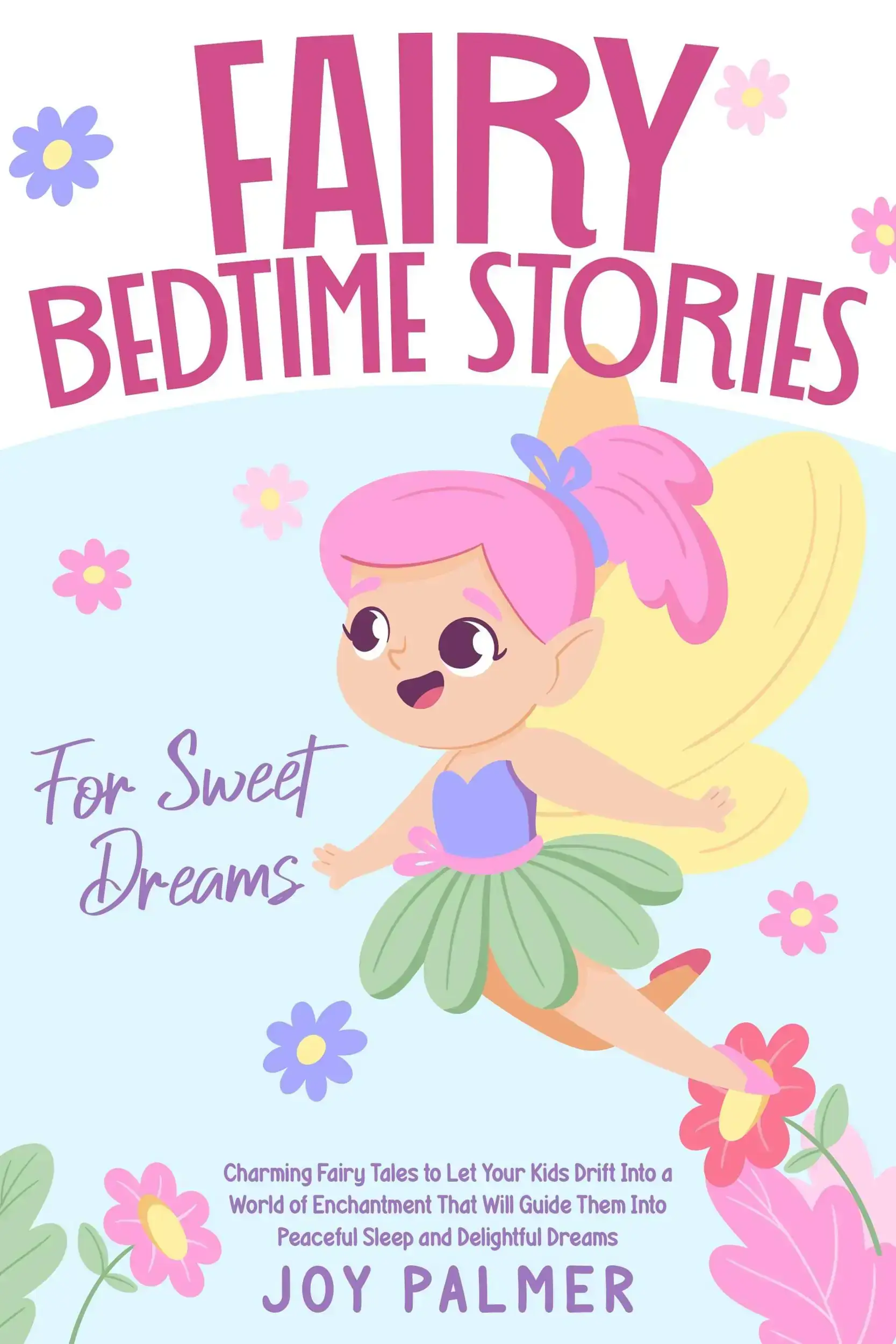 Fairy Bedtime Stories for Sweet Dreams