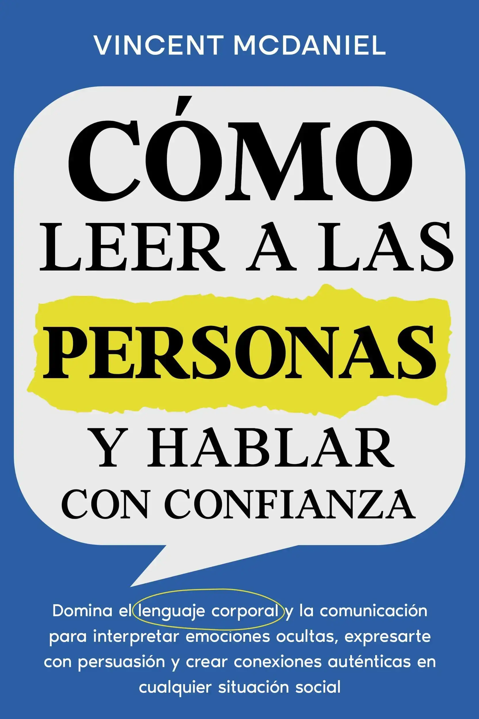 Cómo leer a las personas y hablar con confianza