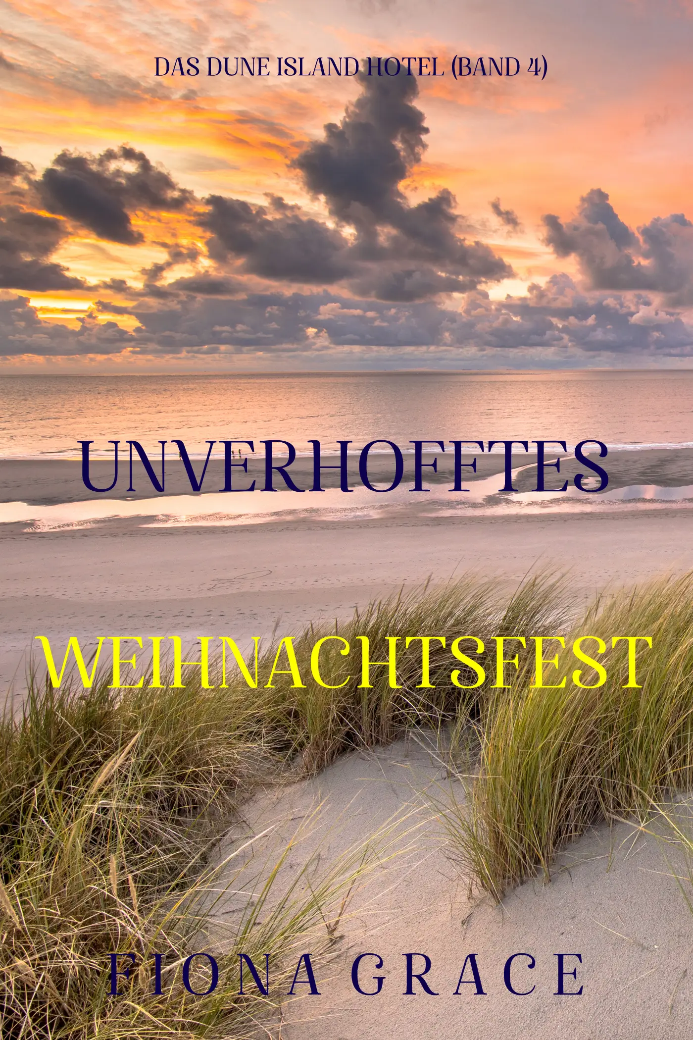 Unverhofftes Weihnachtsfest (Das Dune Island Hotel – Band 4)