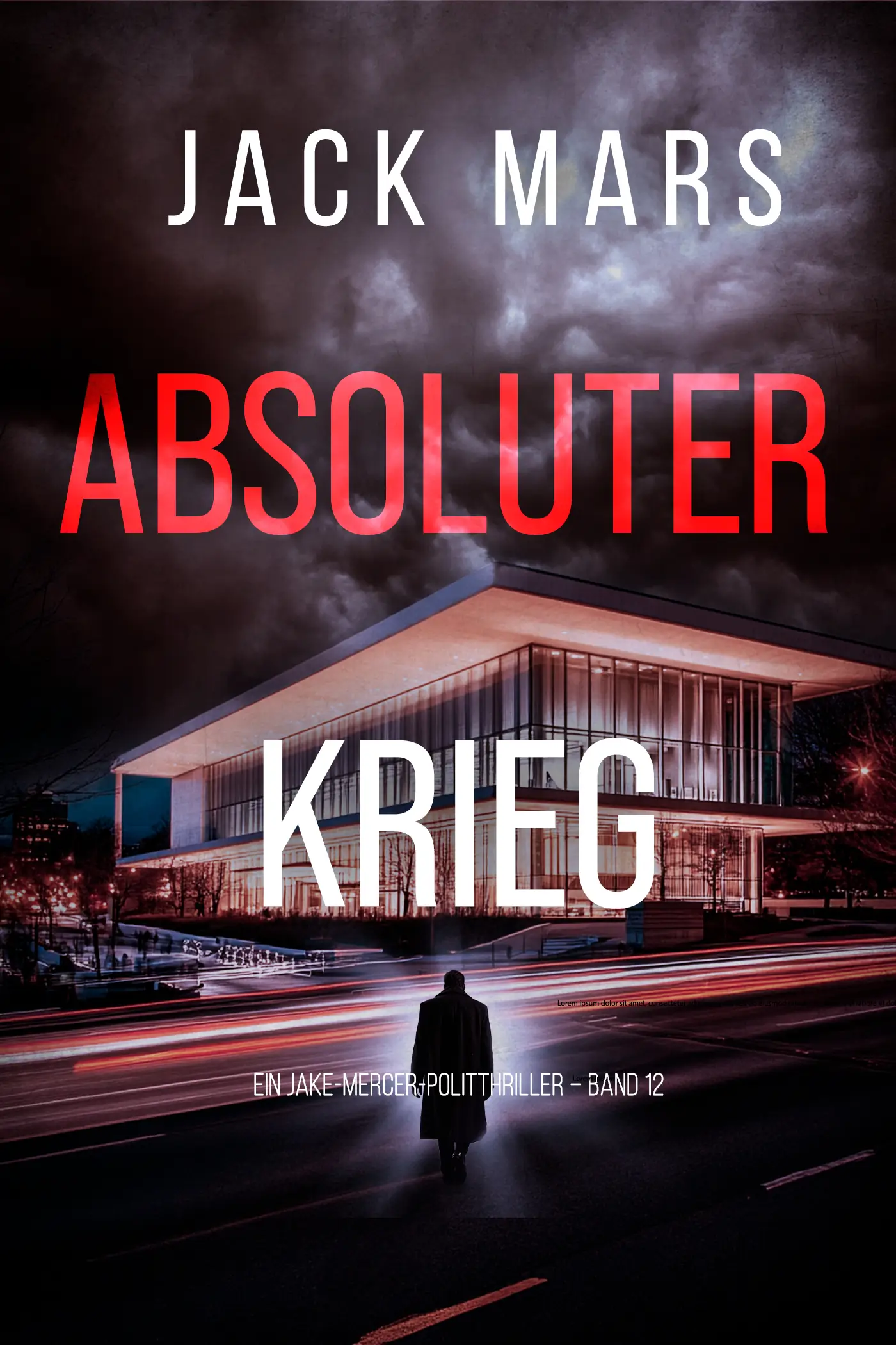 Absoluter Krieg (Ein Jake-Mercer-Politthriller – Band 12)