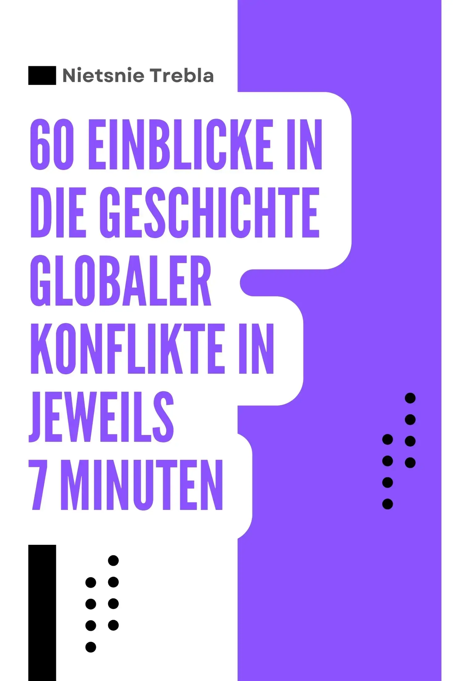 60 Einblicke in die Geschichte globaler Konflikte in jeweils 7 Minuten