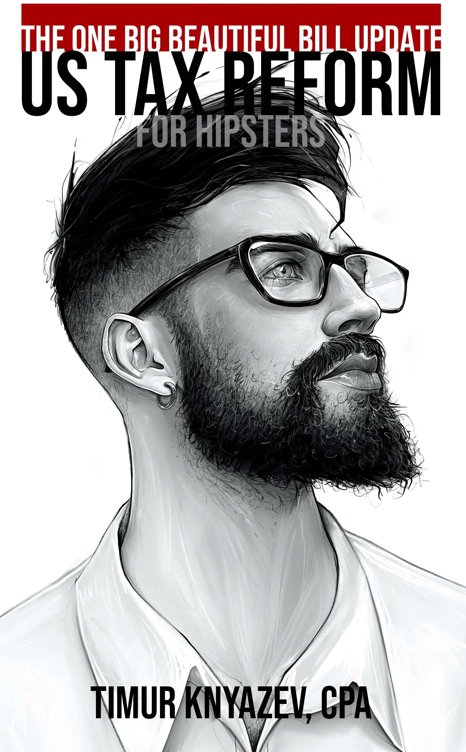 US Tax Reform For Hipsters