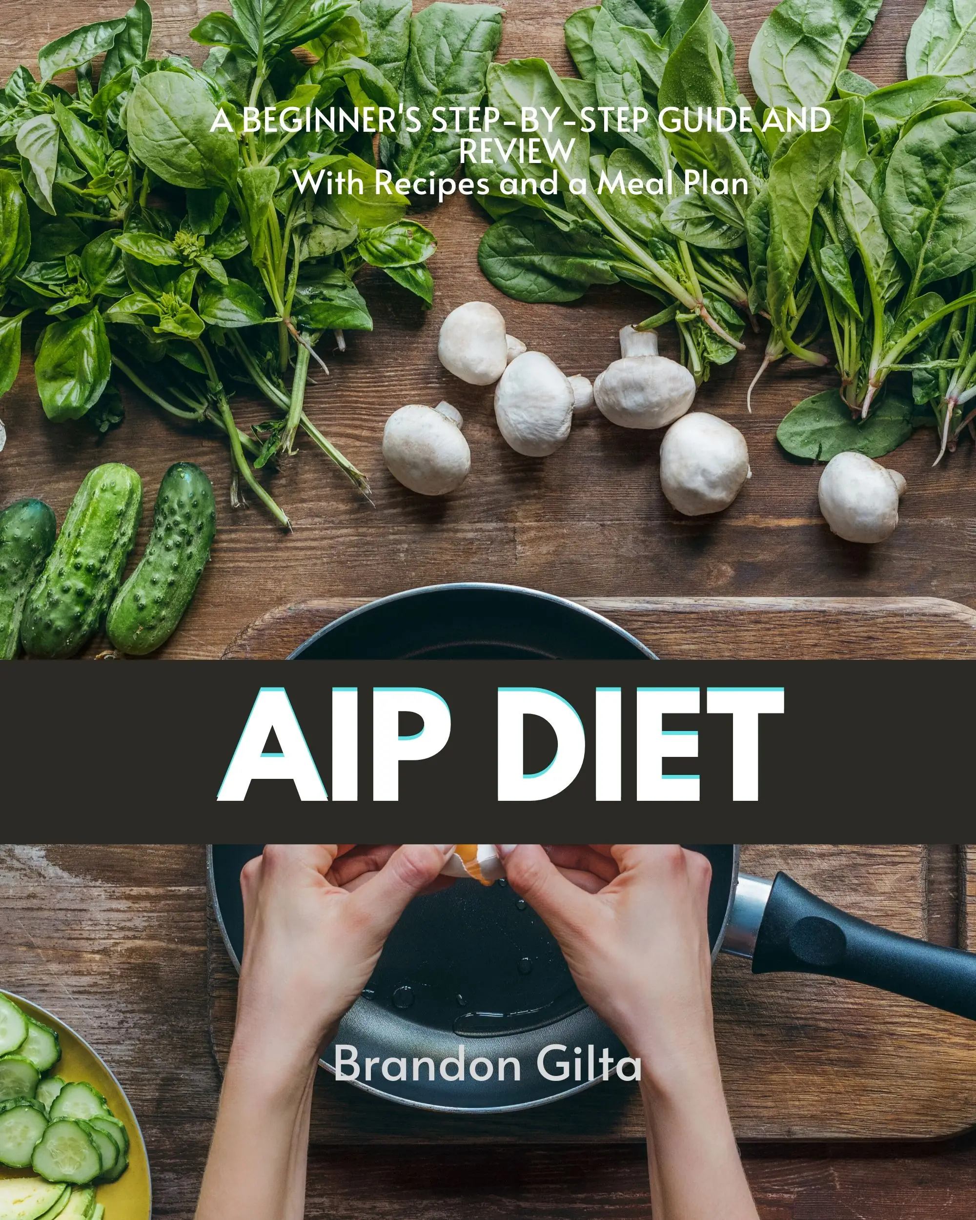AIP (Autoimmune Paleo) Diet