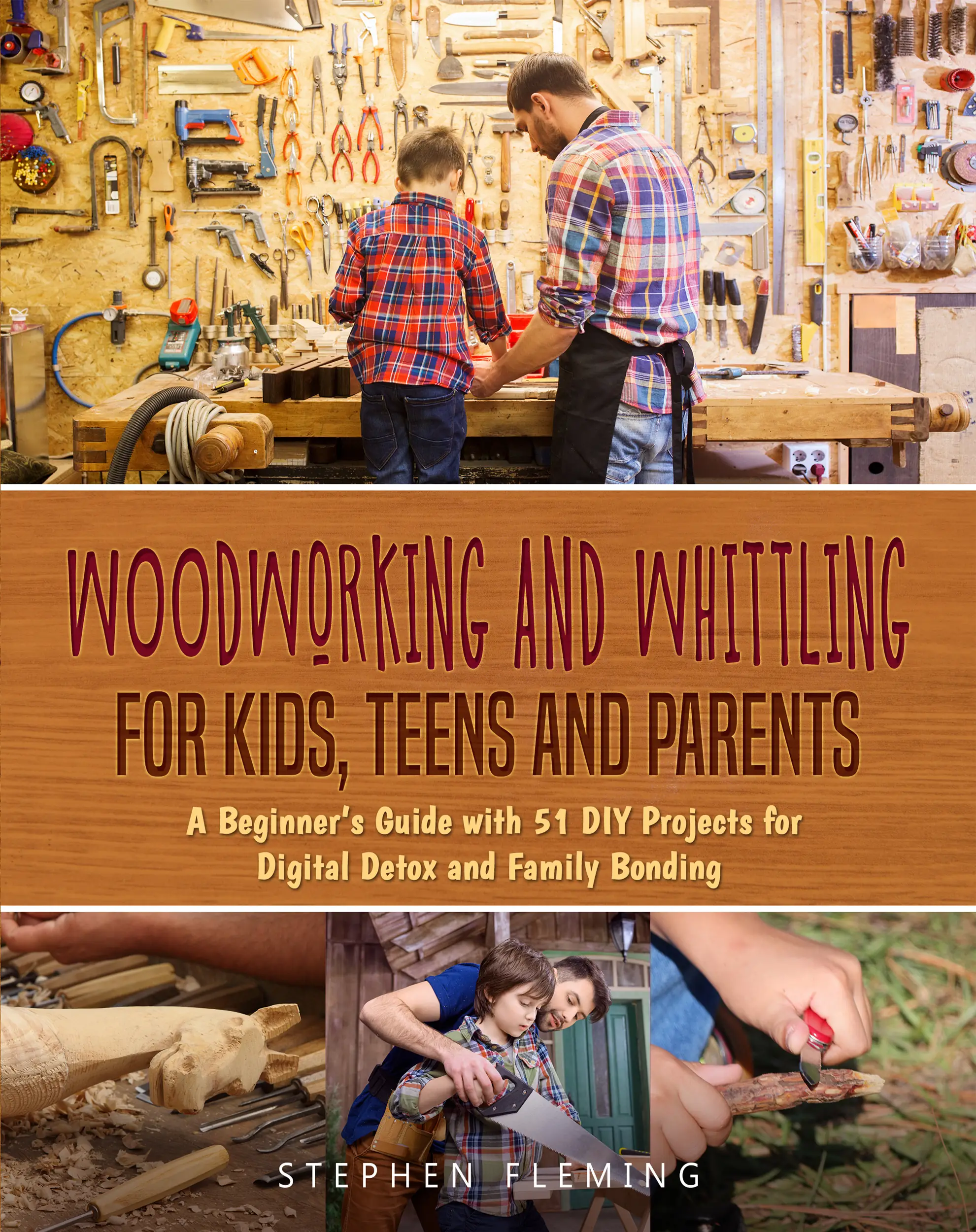 Woodworking and Whittling for Kids, Teens and Parents