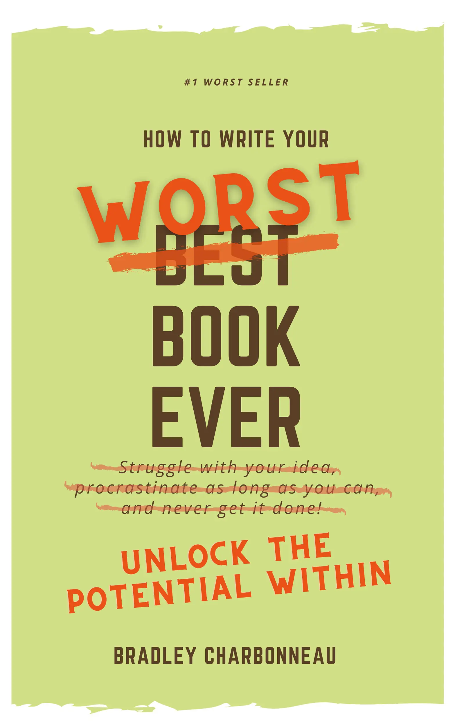 Write Your Worst Book Ever