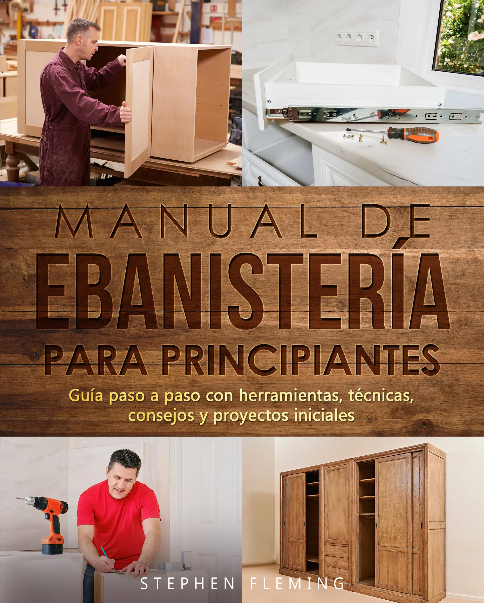Manual de ebanistería para principiantes