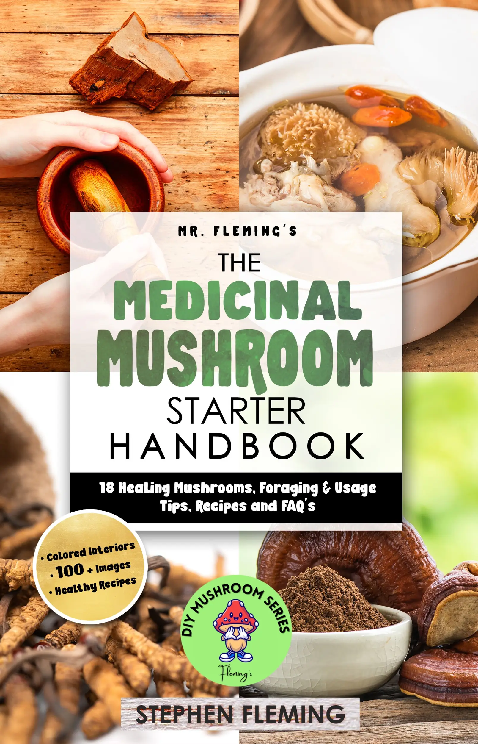 The Medicinal Mushroom Starter Handbook