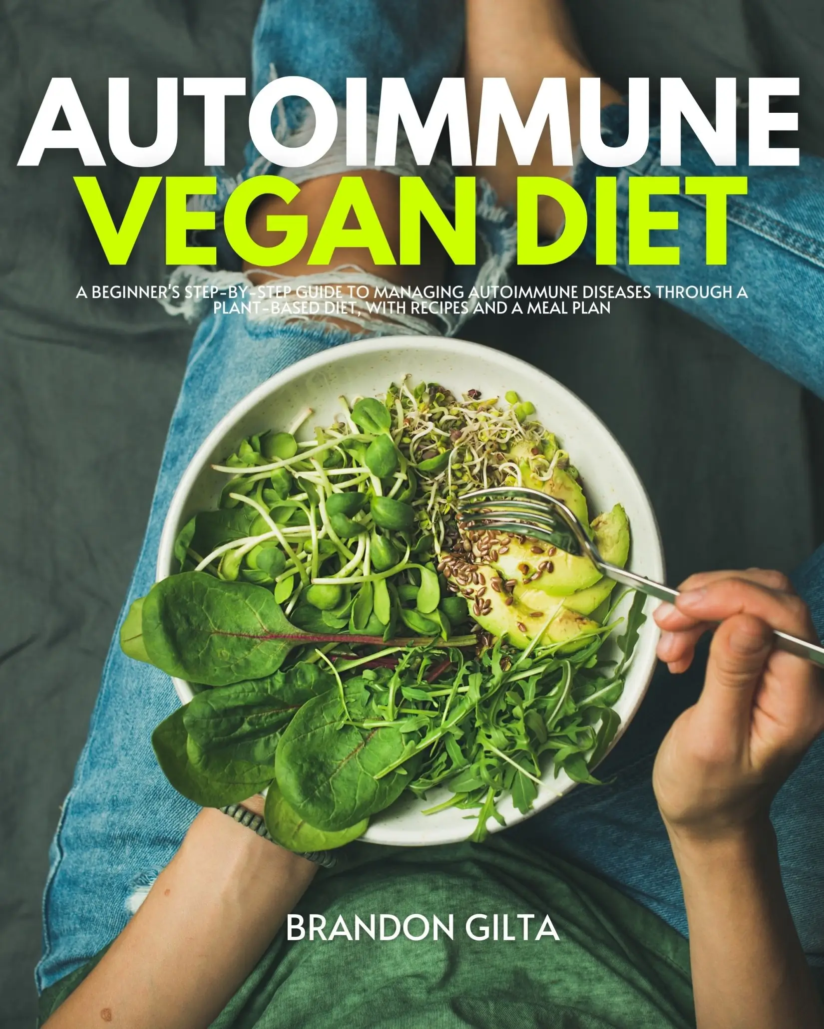 Autoimmune Vegan Diet