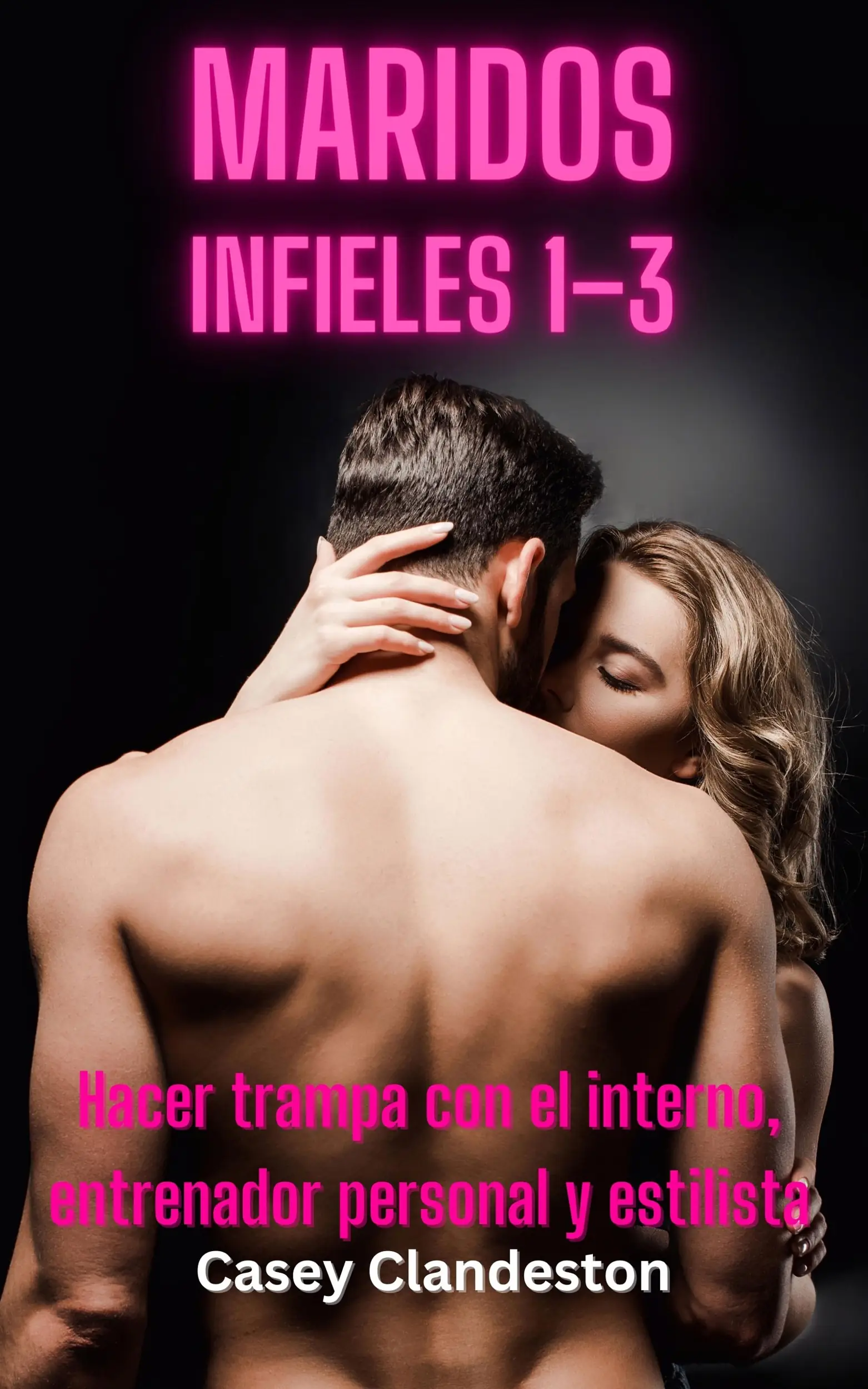 Maridos infieles 1-3