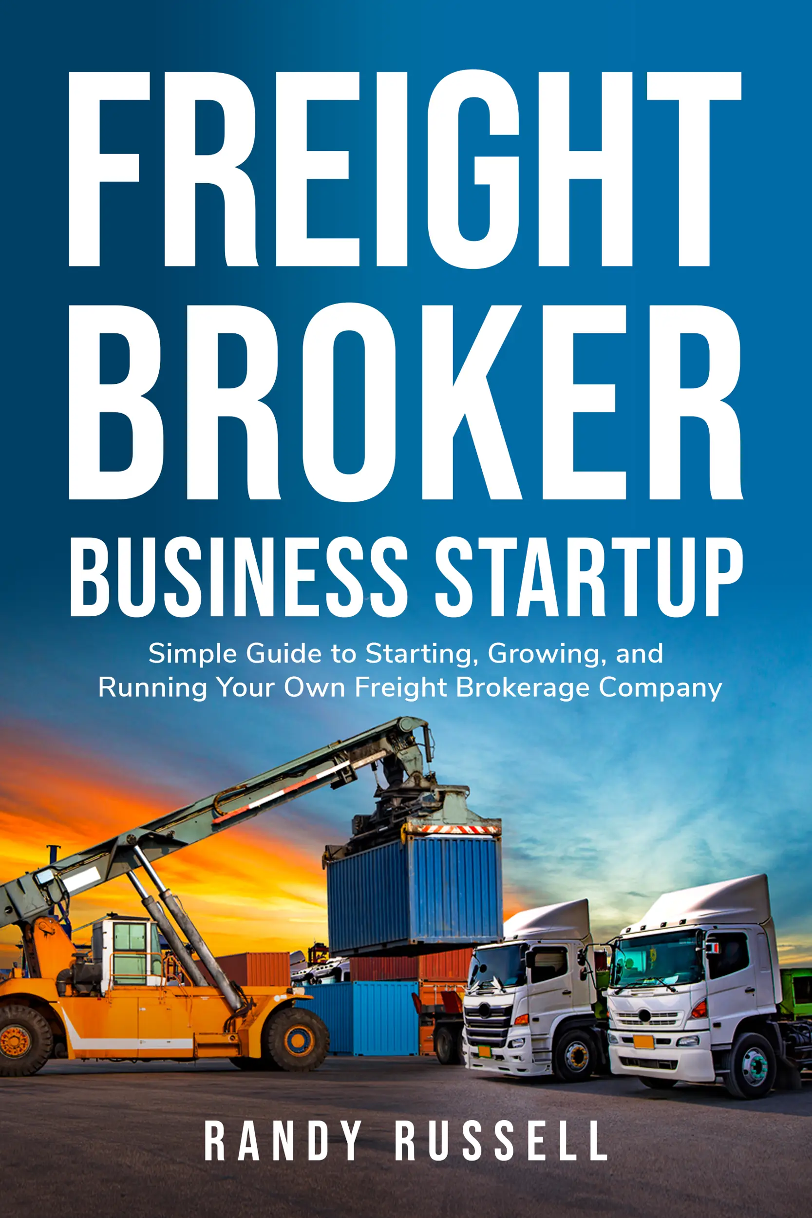 Freight Broker Business Startup
