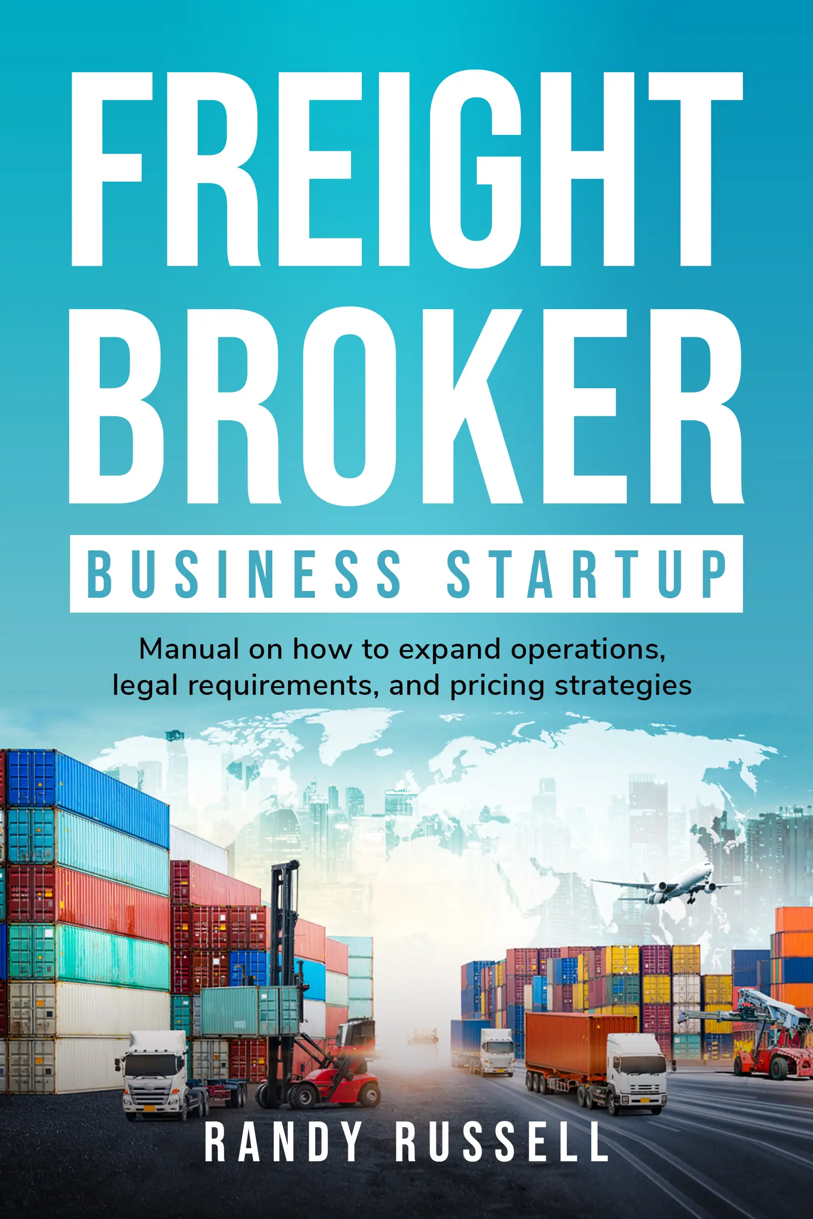 Freight Broker Business Startup