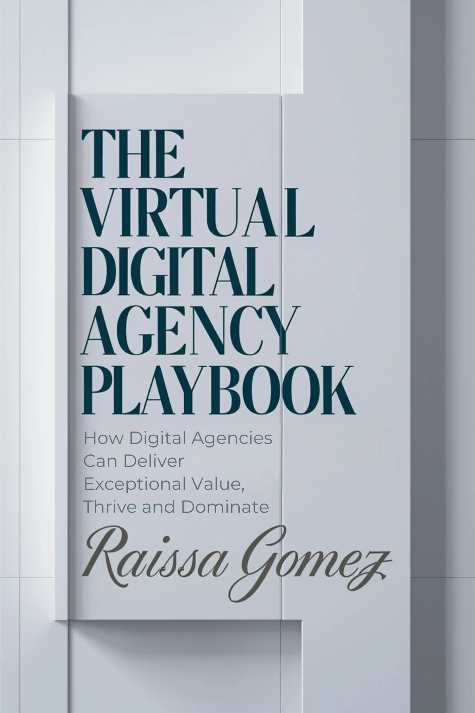 The Virtual Digital Agency Playbook