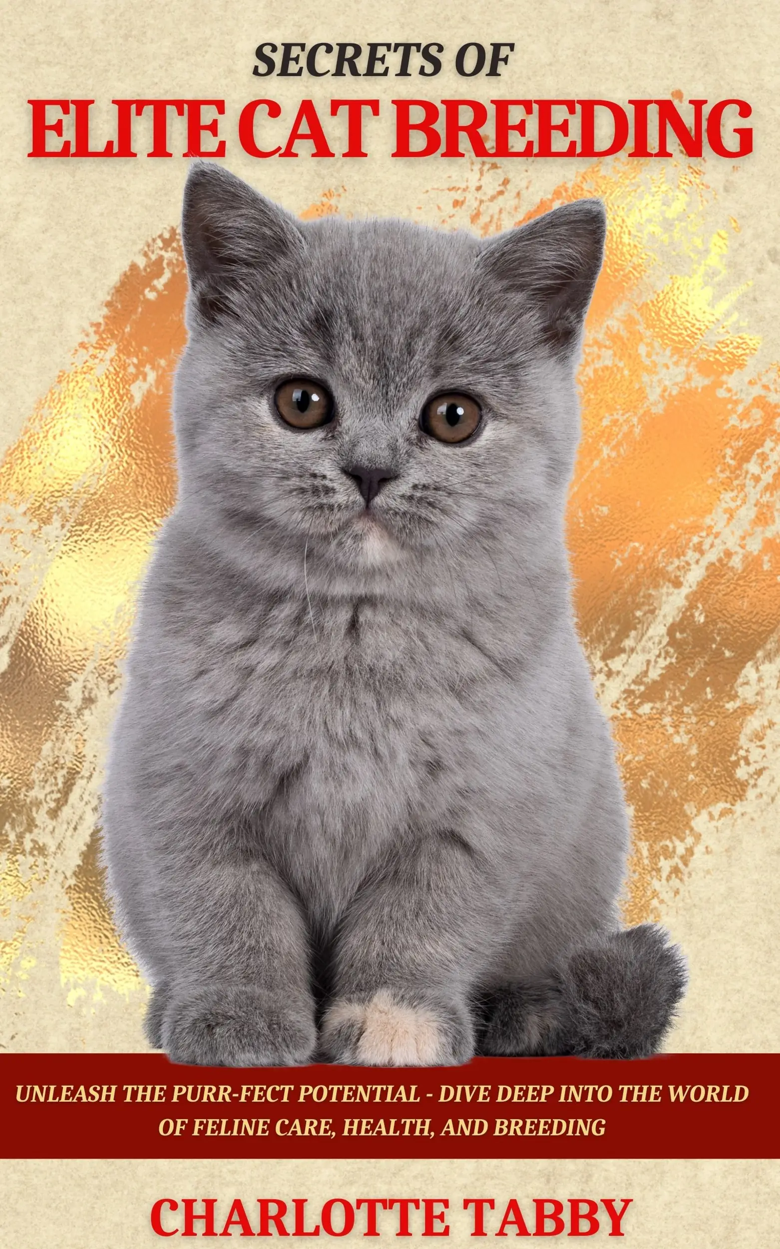 Secrets of Elite Cat Breeding
