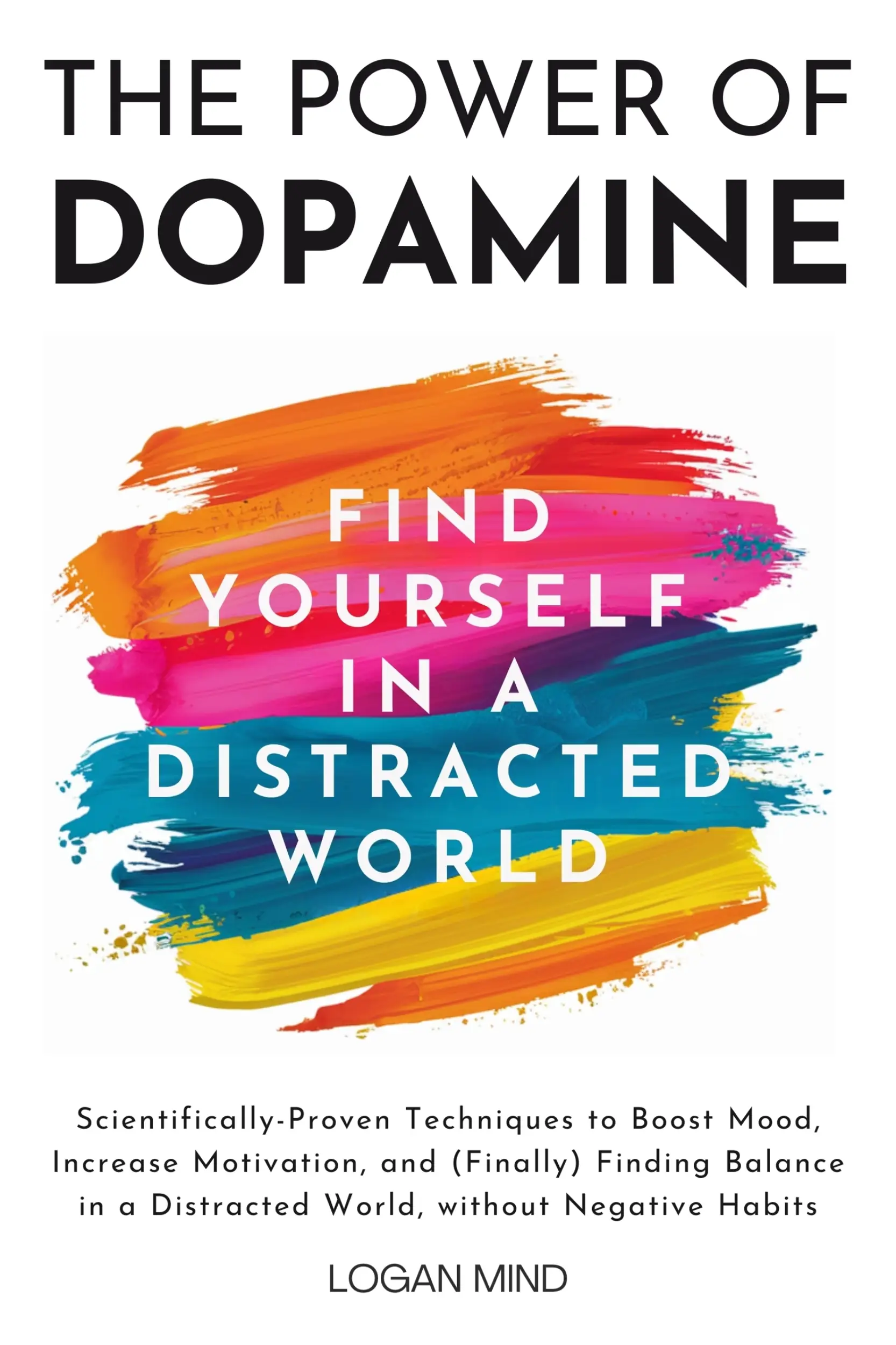 The Power of Dopamine