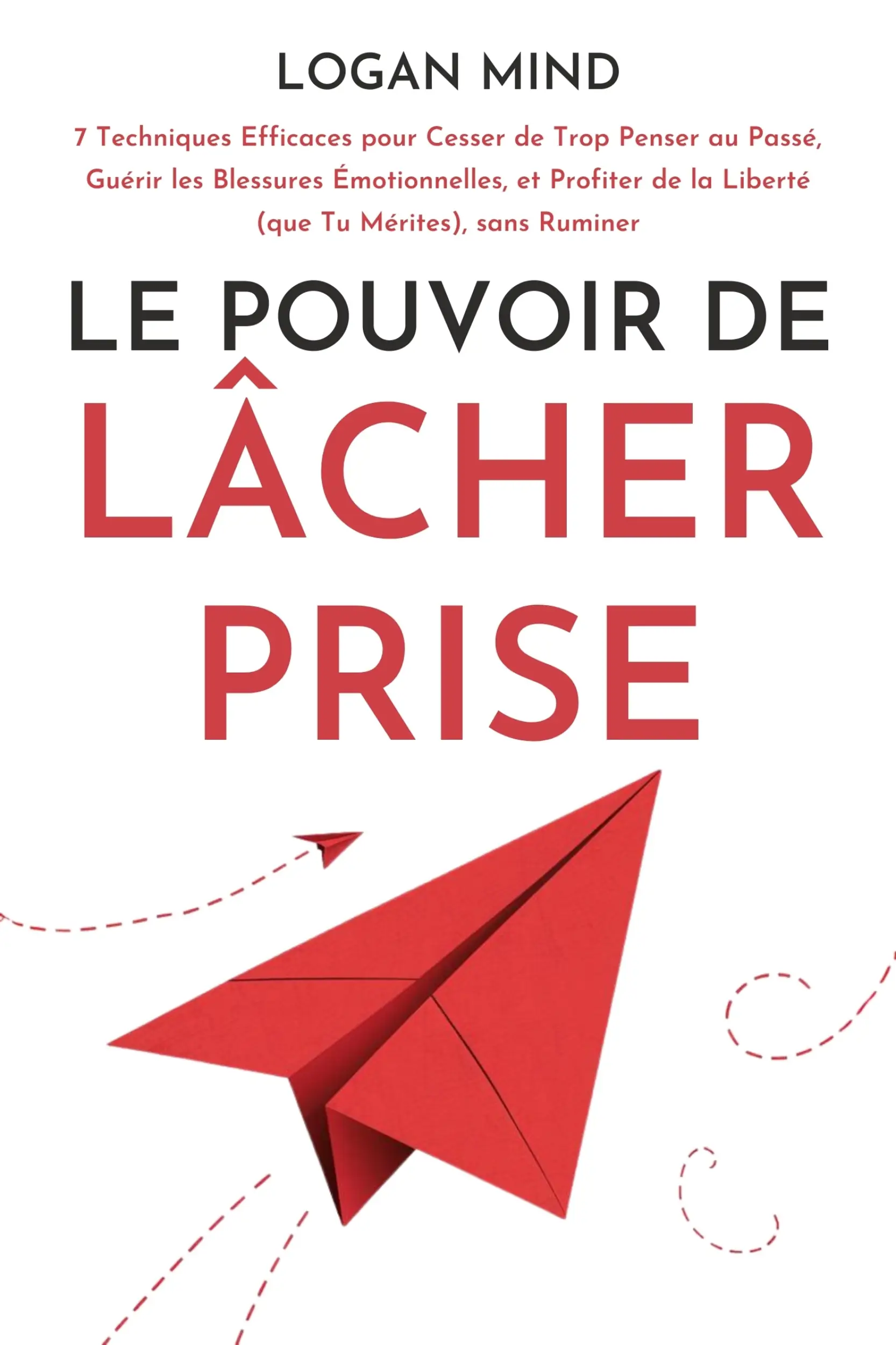 Le Pouvoir de Lâcher Prise