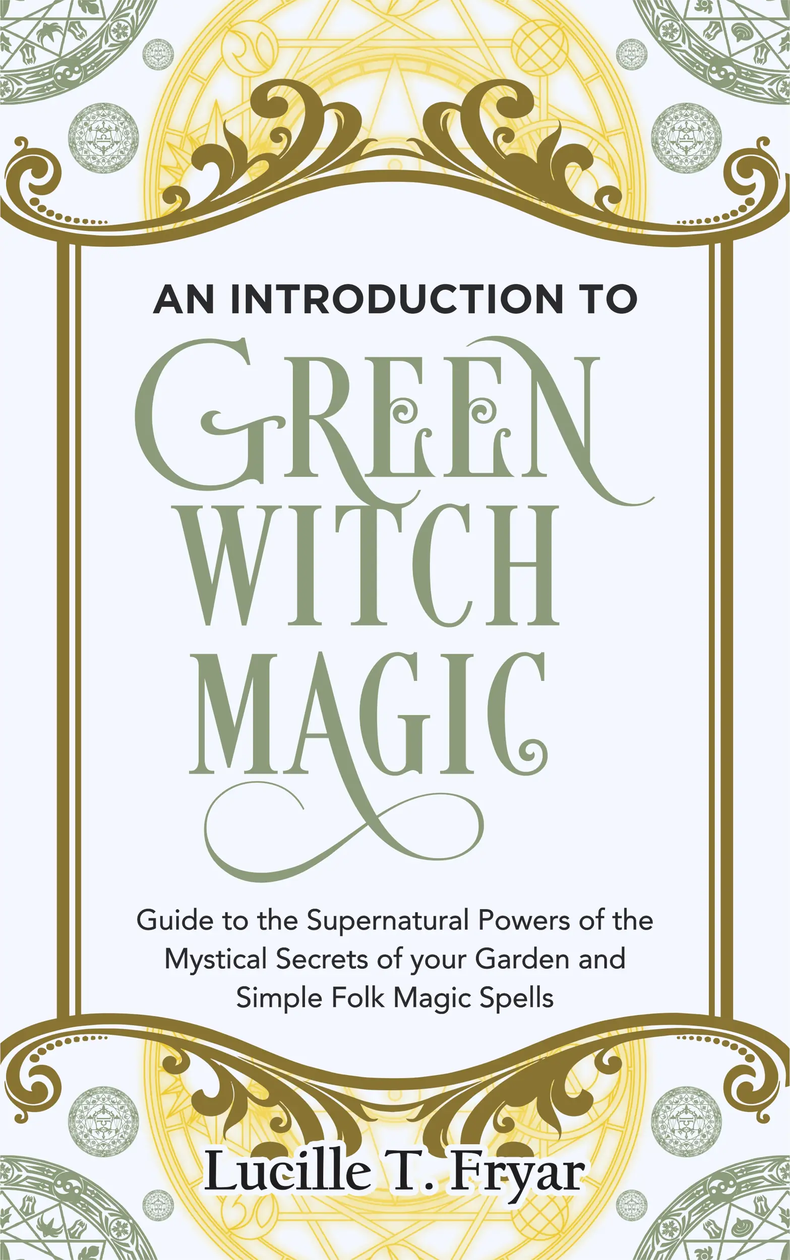 An Introduction to Green Witch Magic