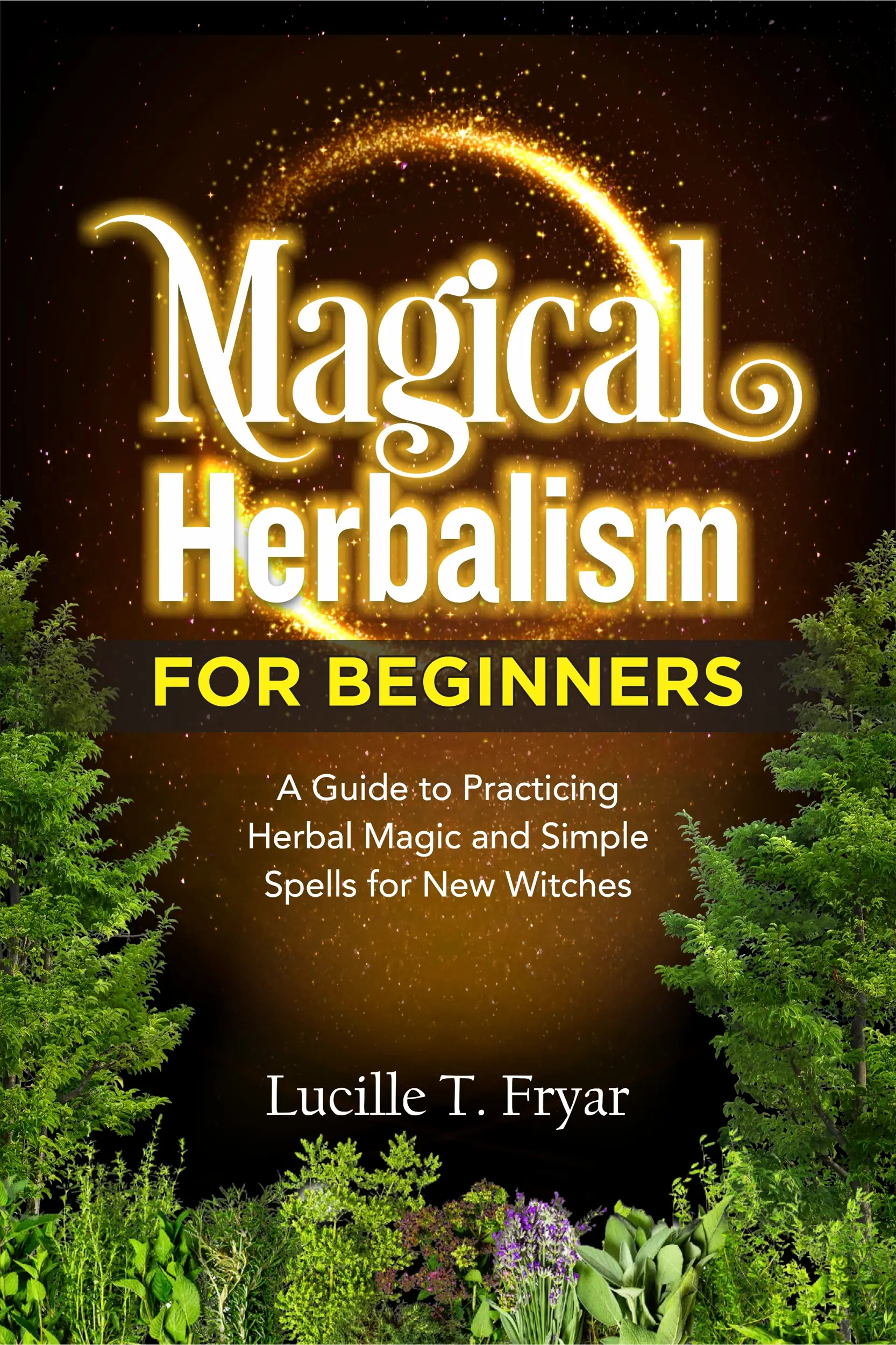 Magical Herbalism for Beginners