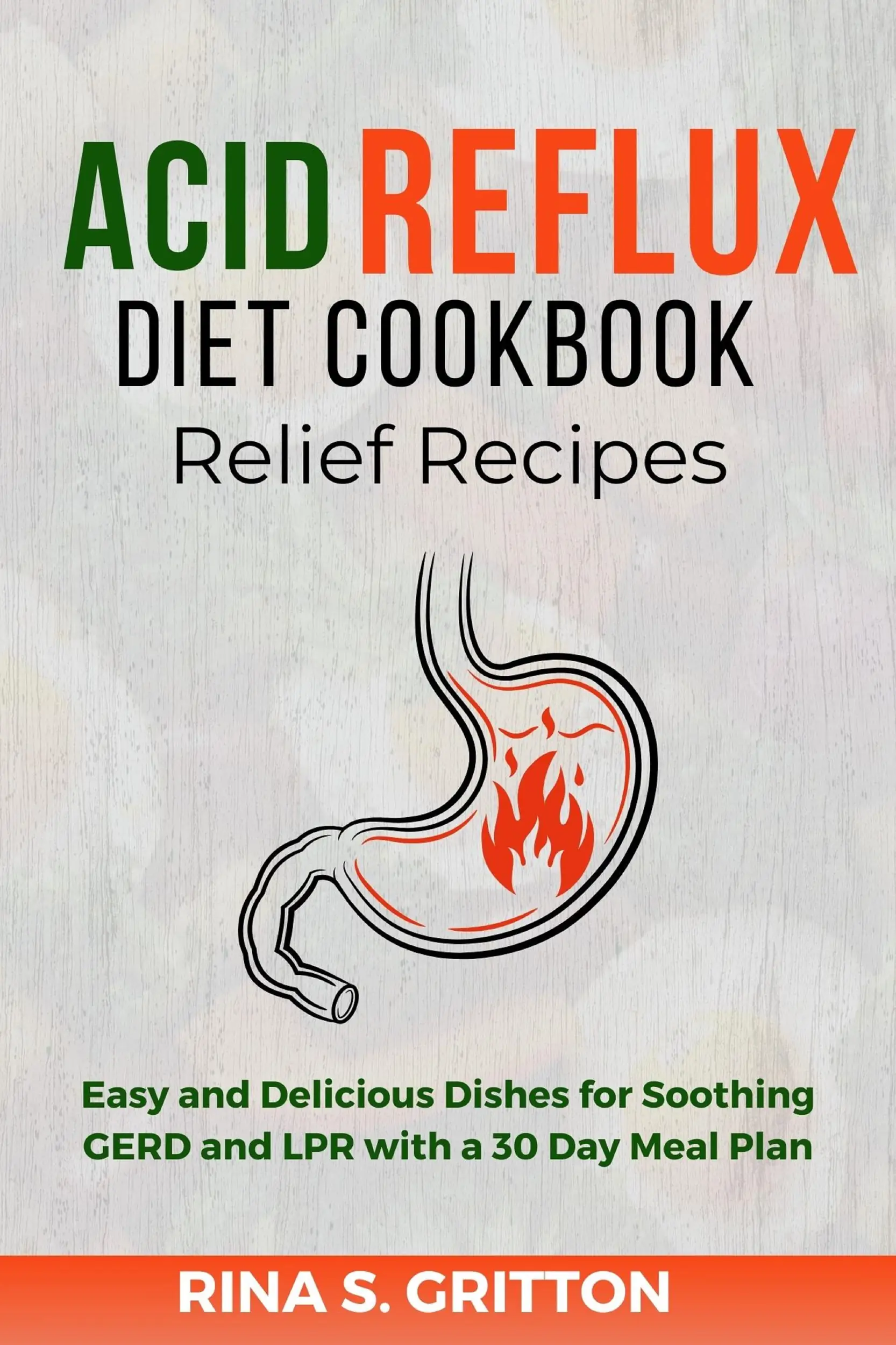 Acid Reflux Diet Cookbook Relief Recipes