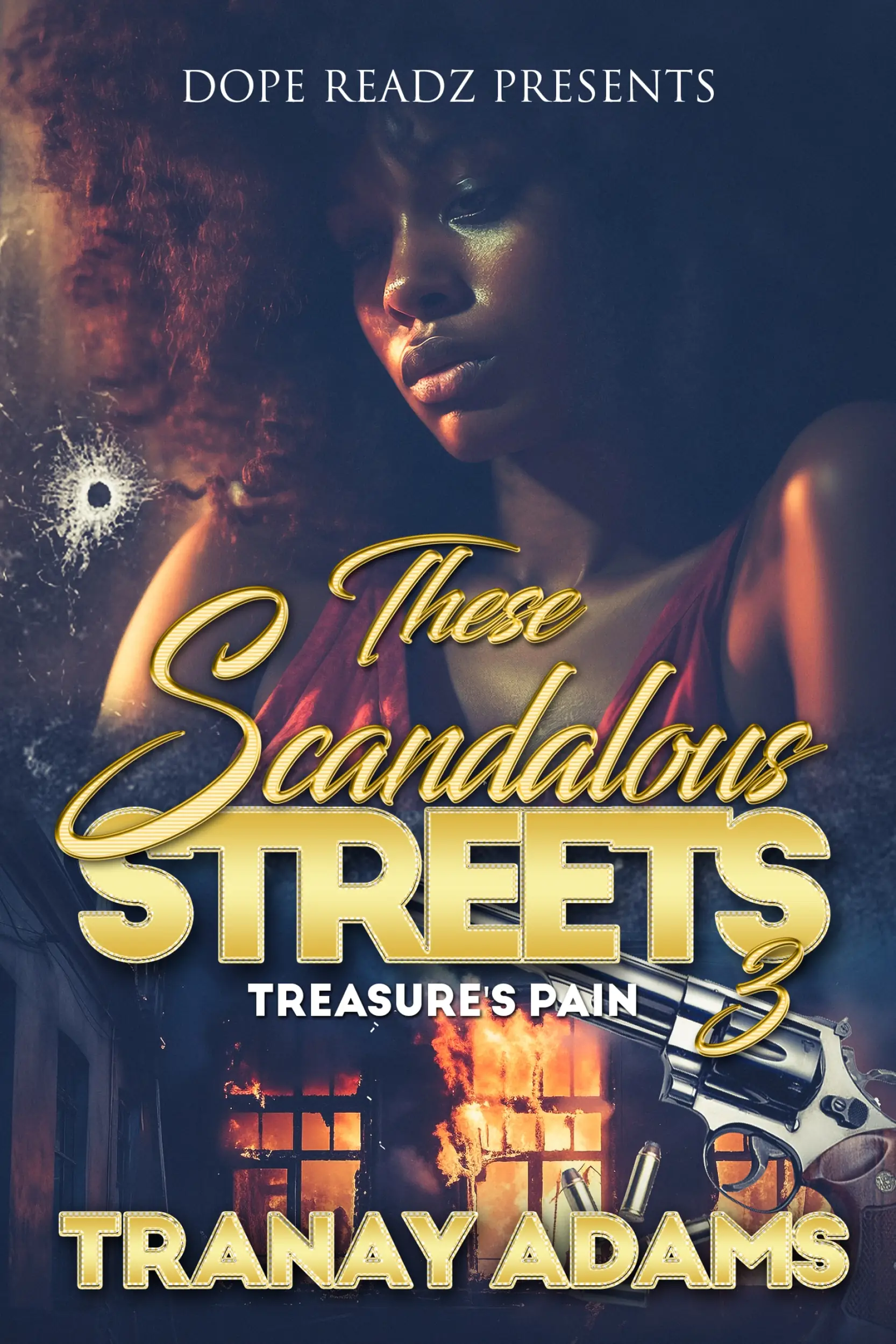 These Scandalous Streets 3