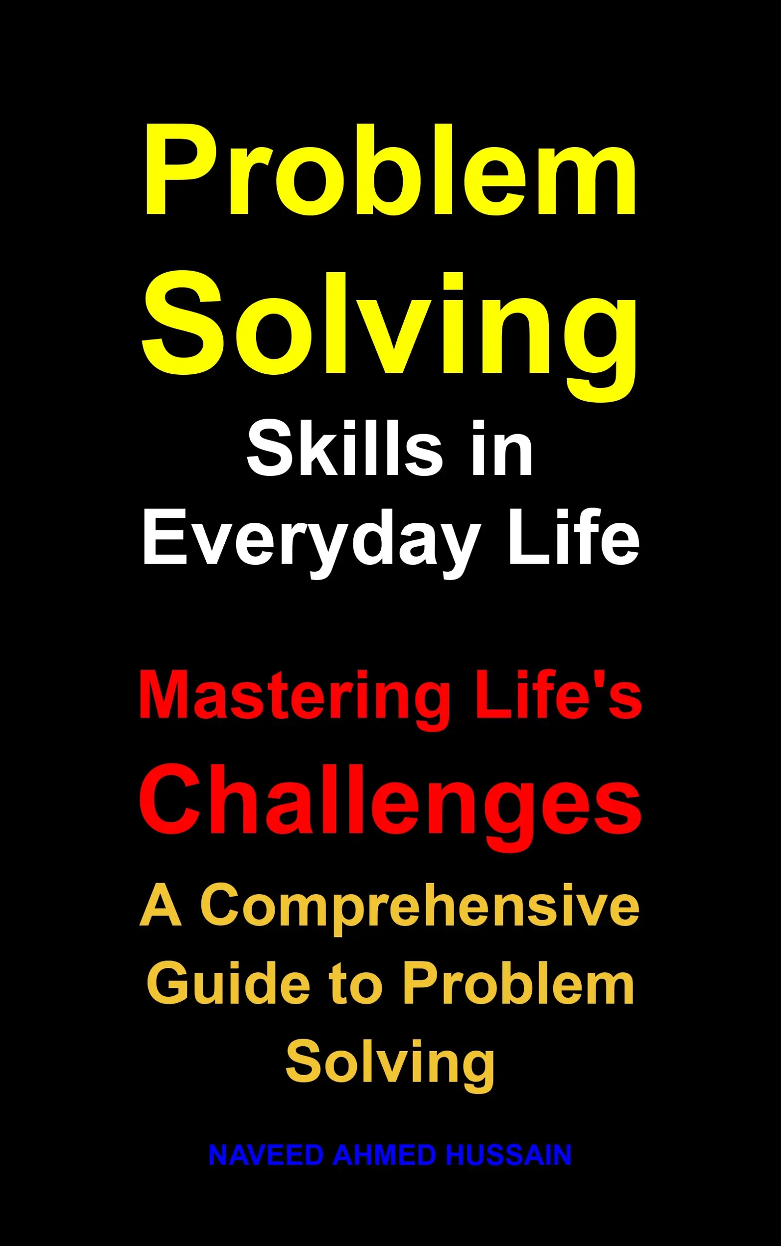 Problem Solving Skills in Everyday Life