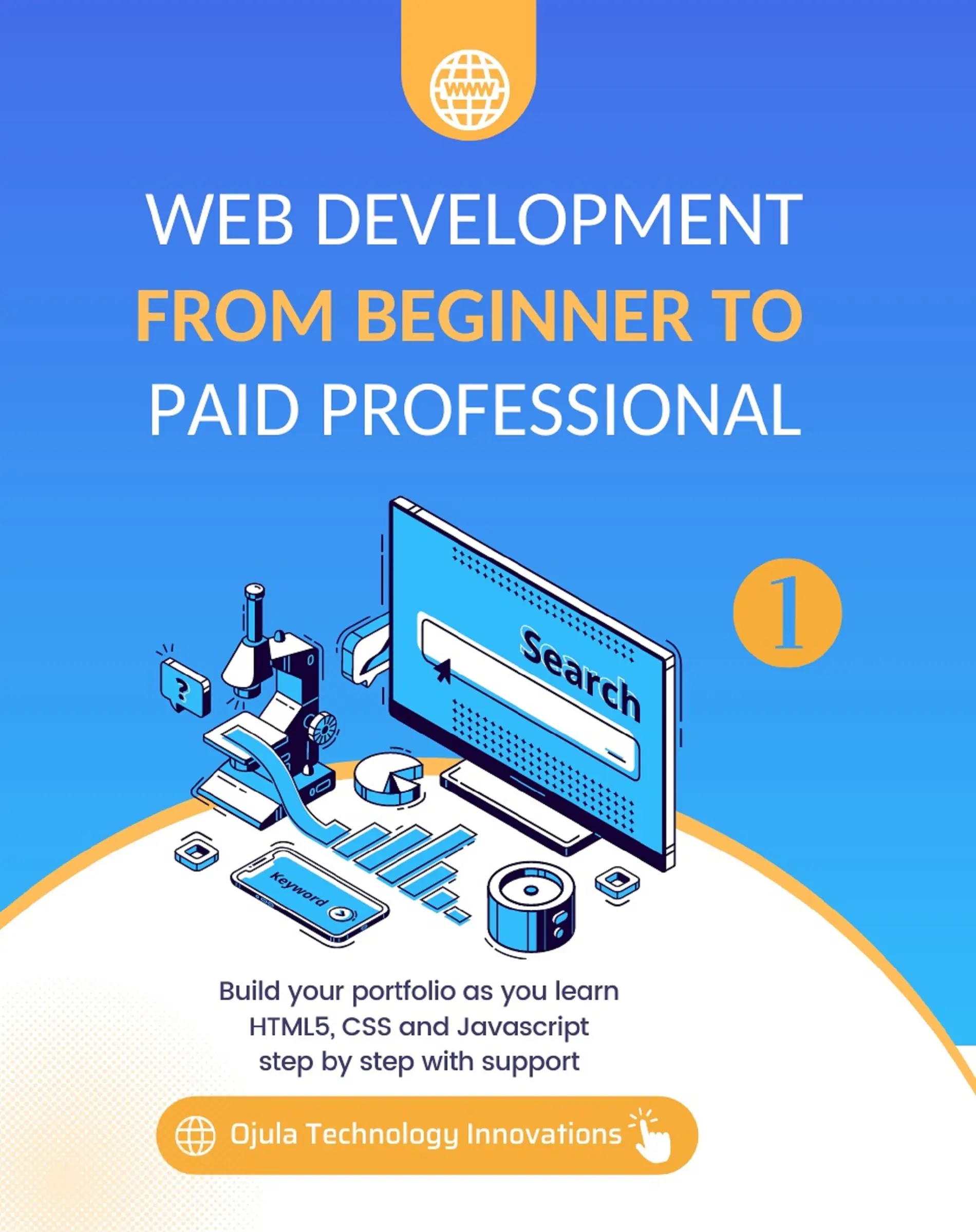 Web Development from Beginner to Paid Professional