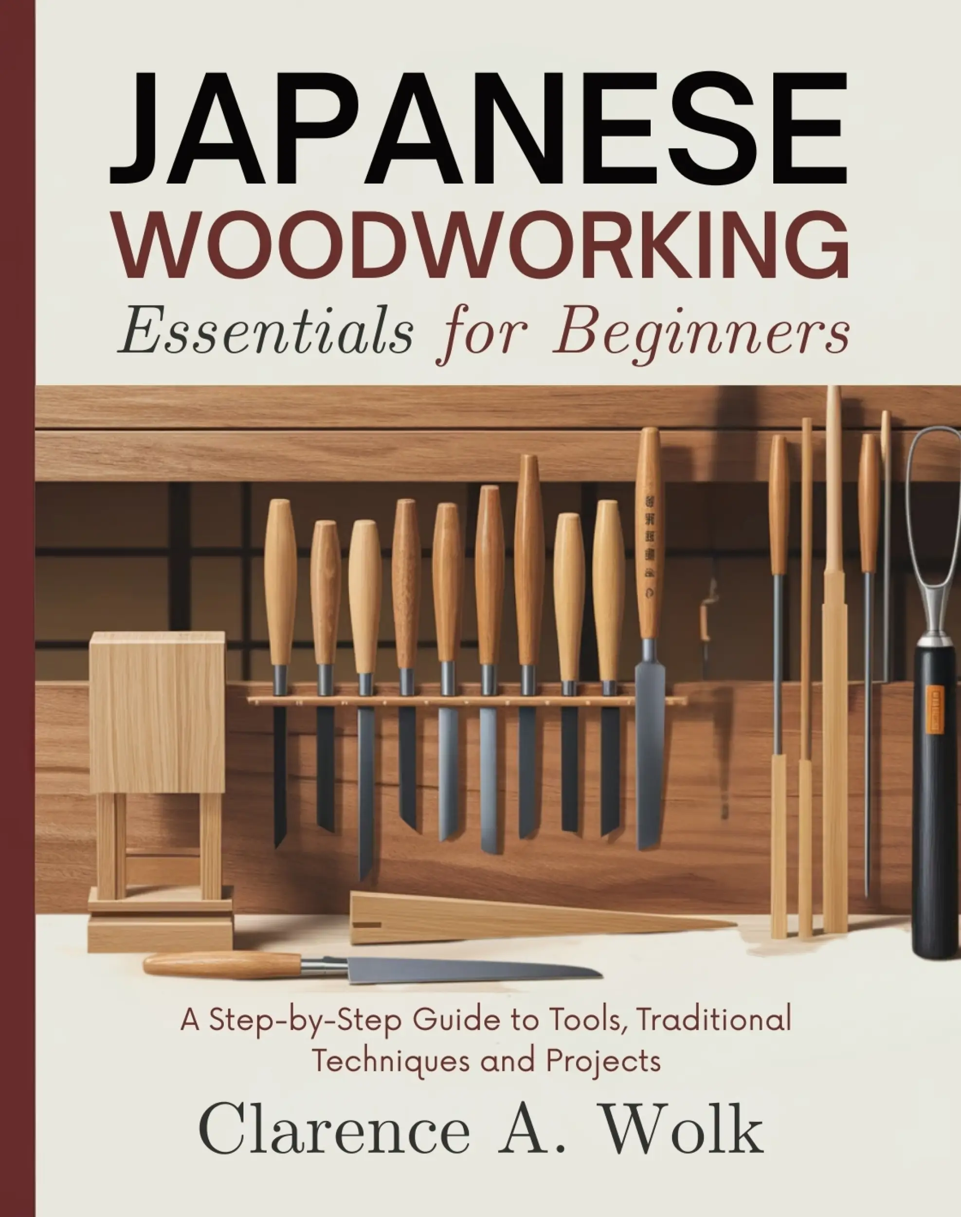 Japanese Woodworking Essentials for Beginners