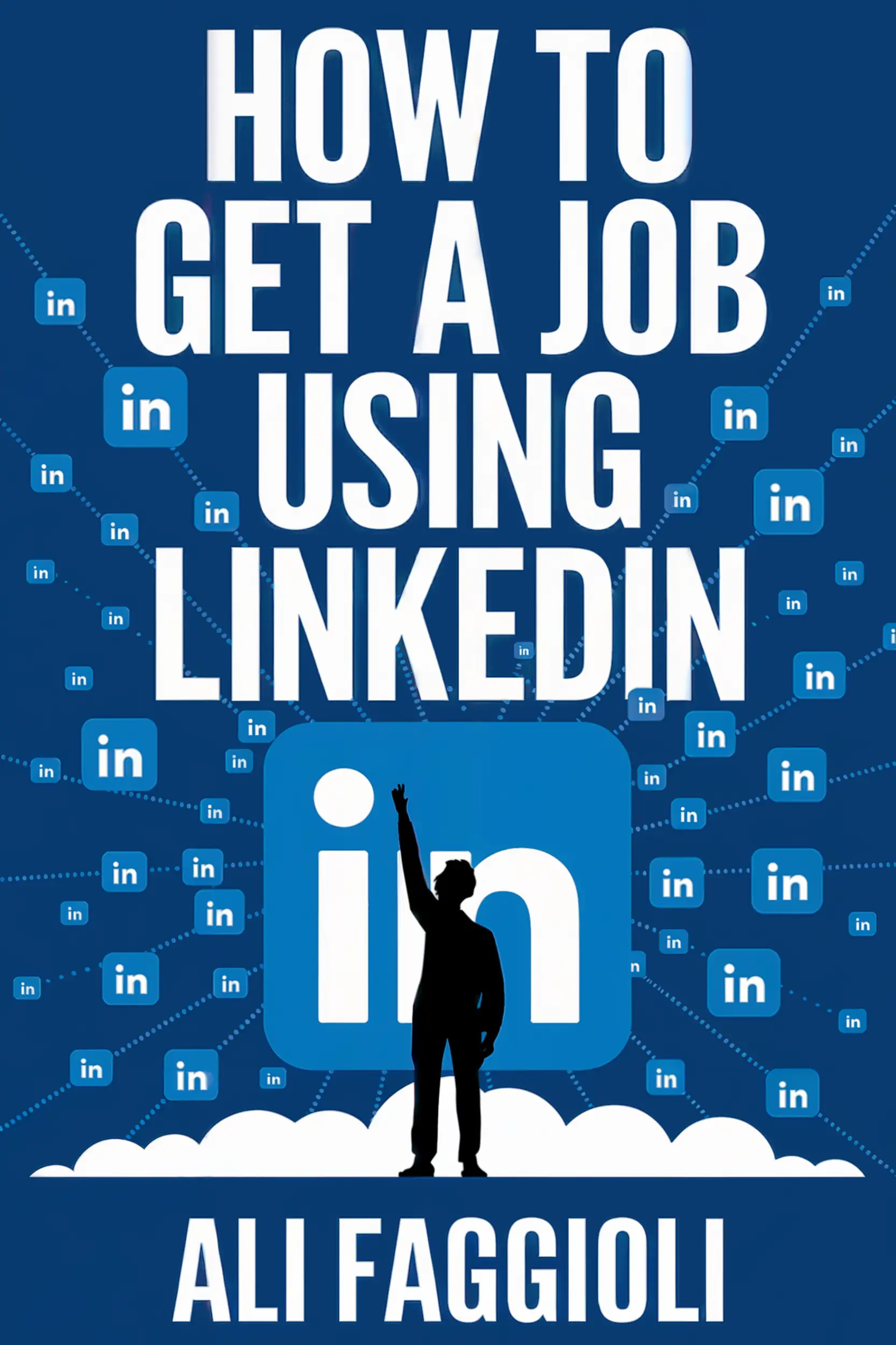 How to get a Job using Linkedin
