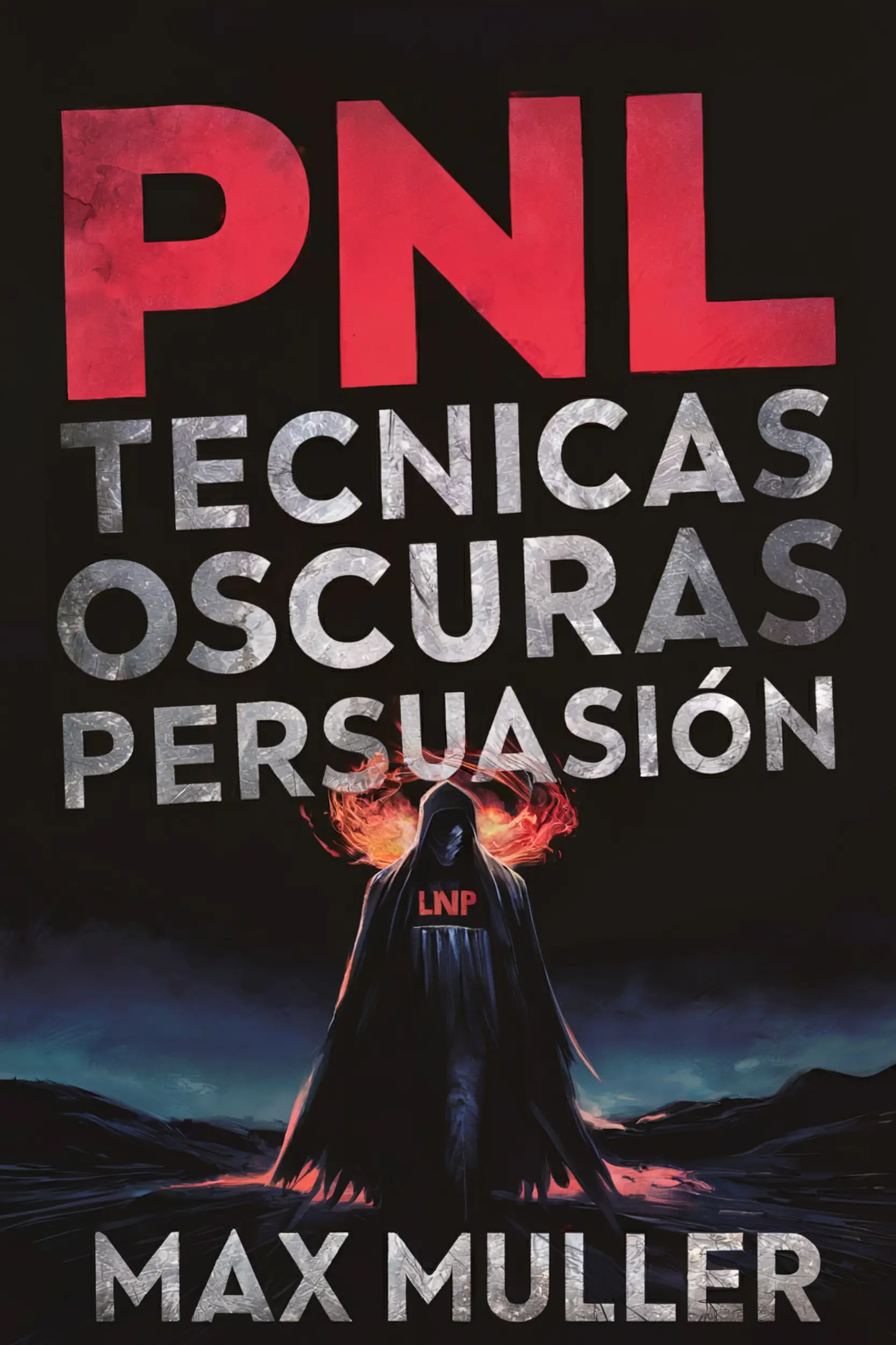 PNL técnicas oscuras de persuasión