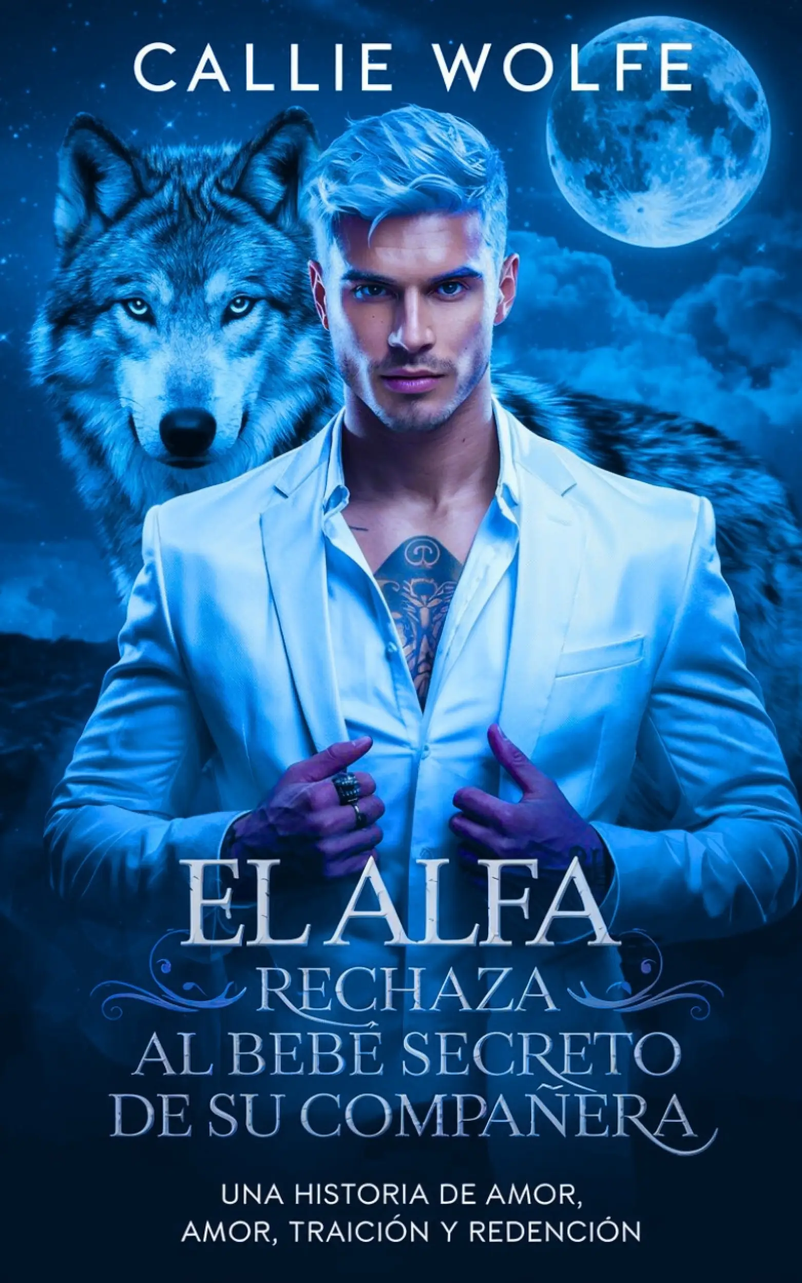 El Alfa Rechaza al Bebé Secreto de su Compañera