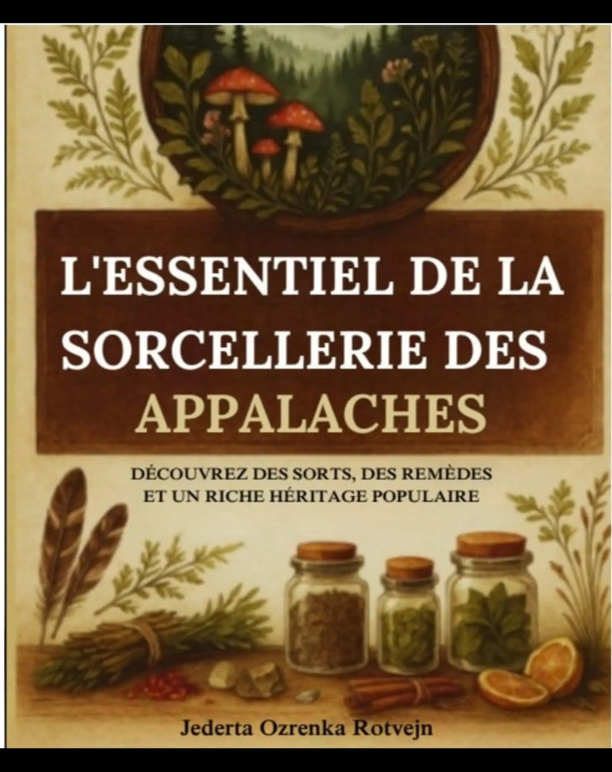 L'essentiel de la sorcellerie des Appalaches