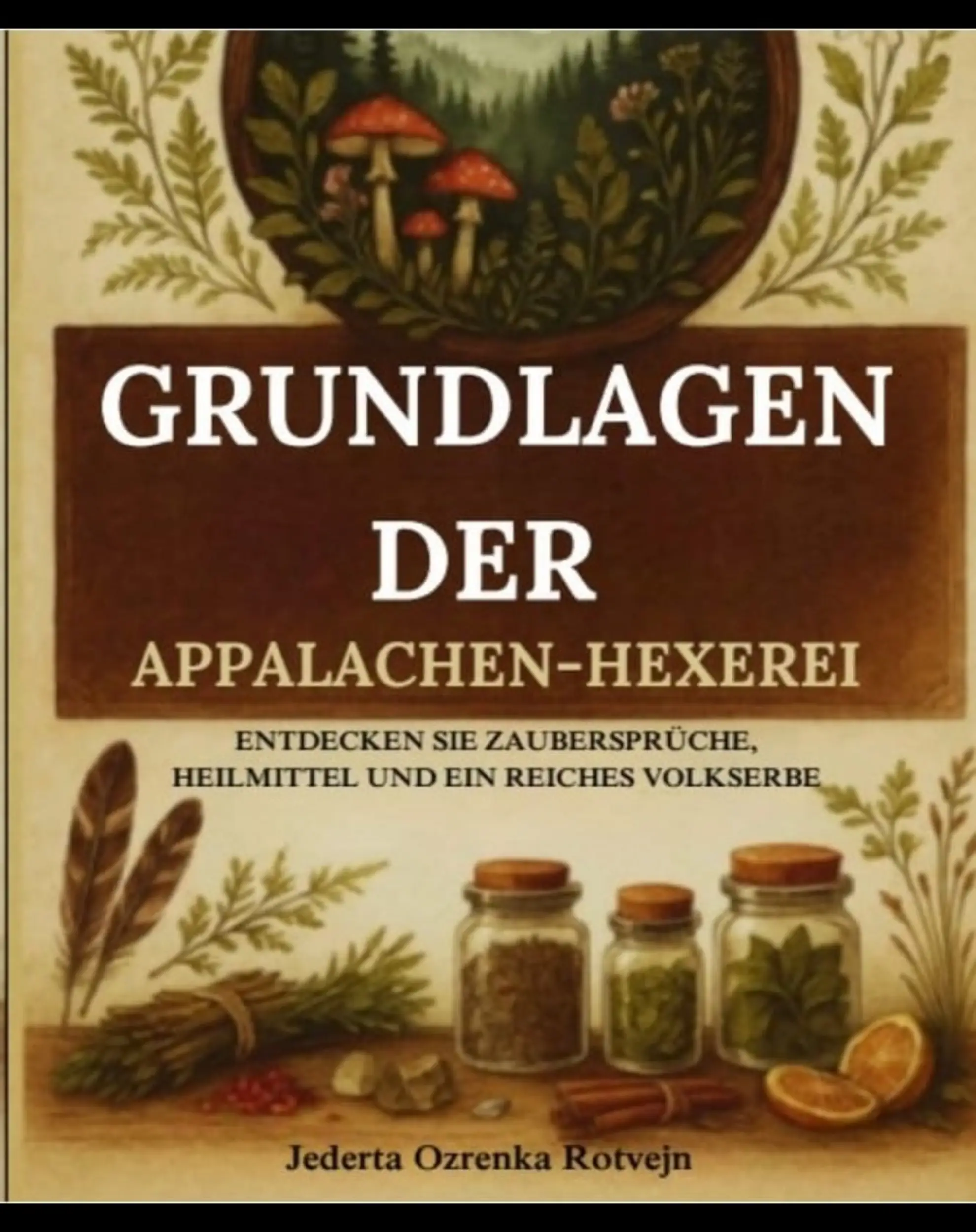 Grundlagen der Appalachen-Hexerei