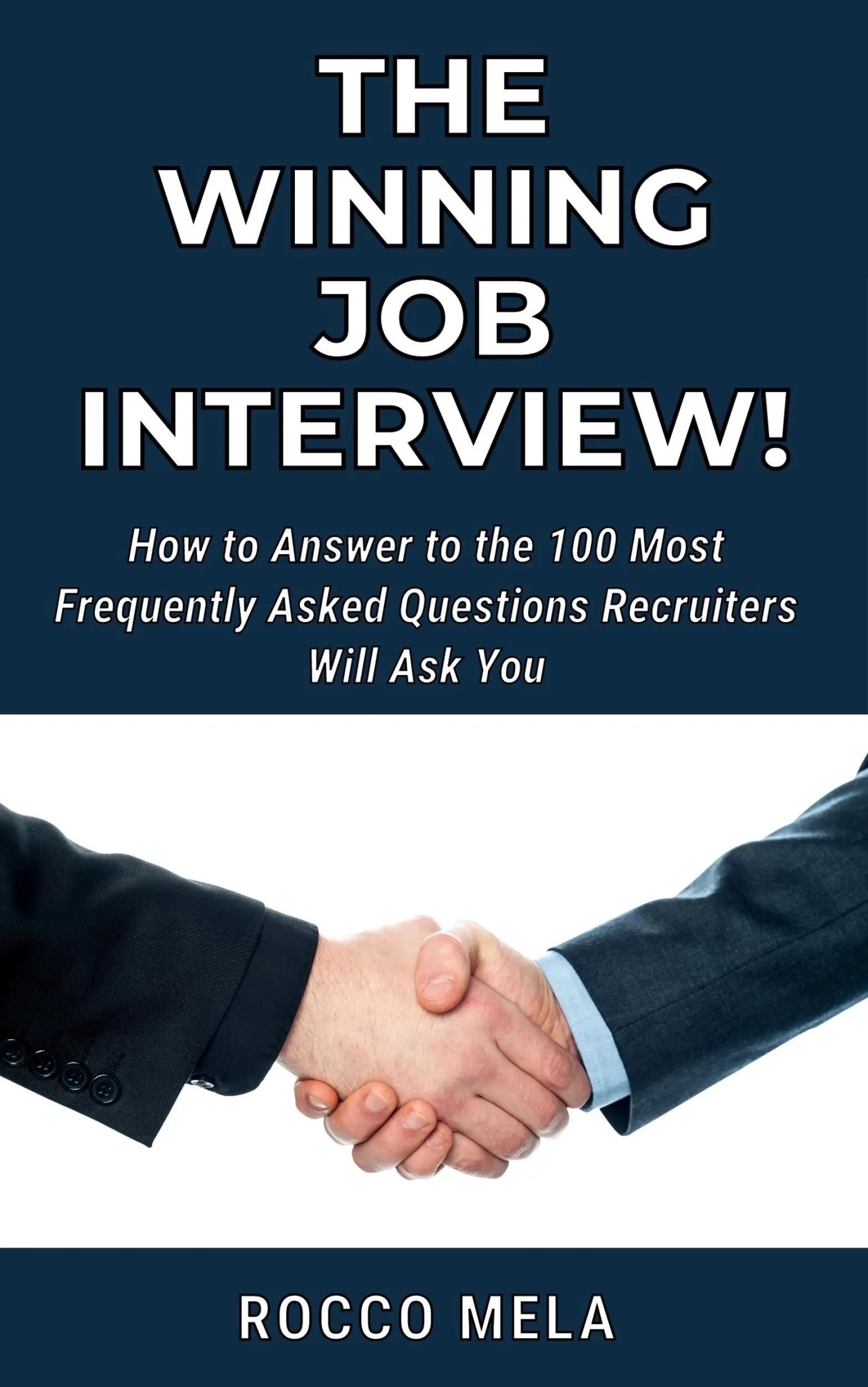 The Winning Job Interview!