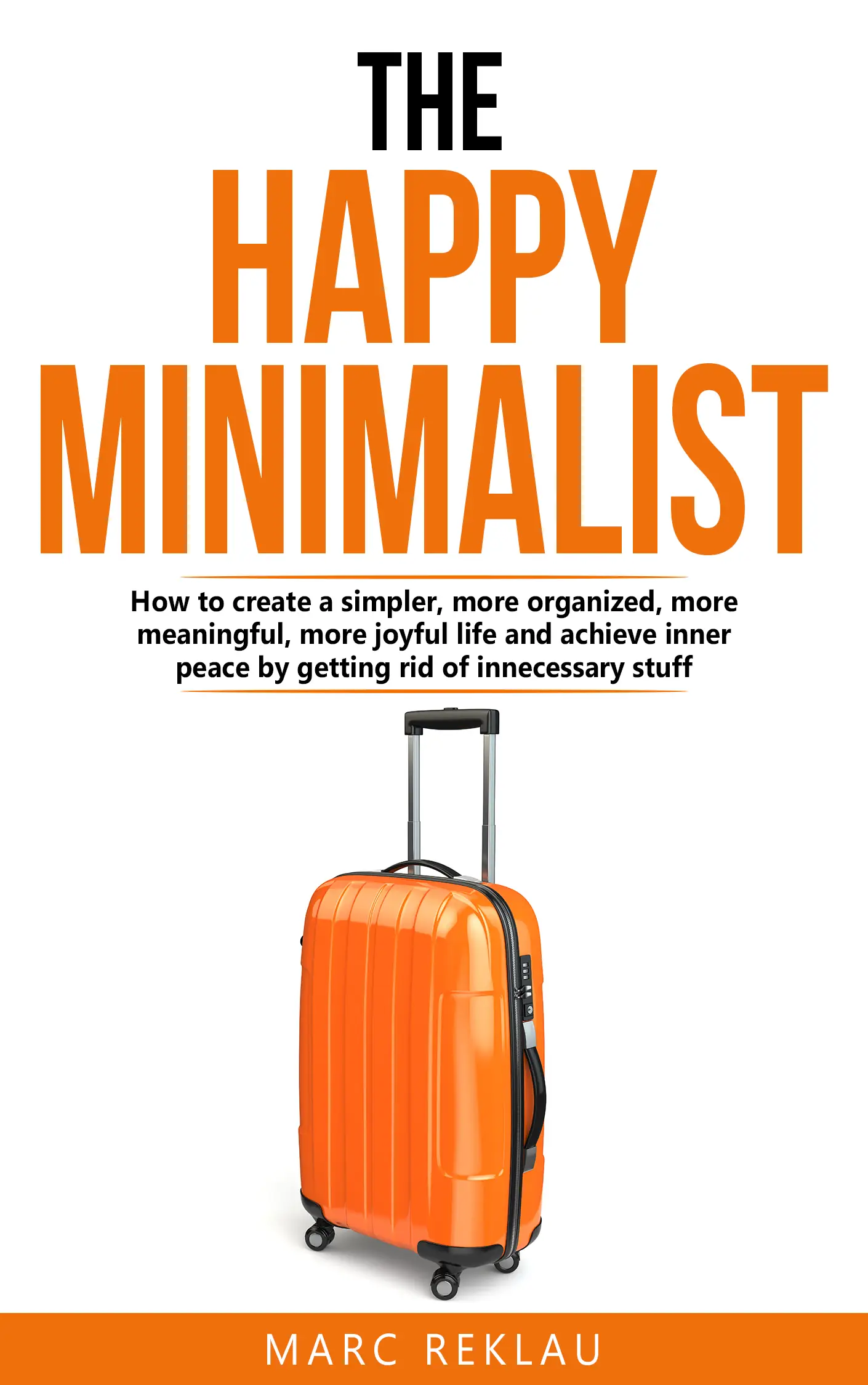 The Happy Minimalist