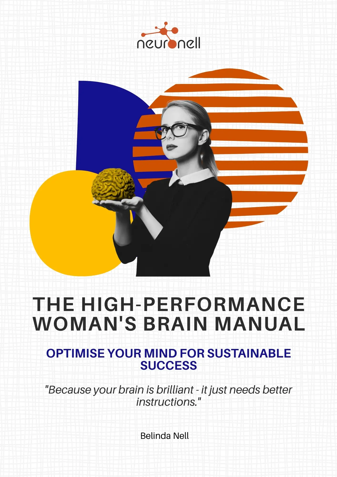 The High-Performance Woman’s Brain Manual