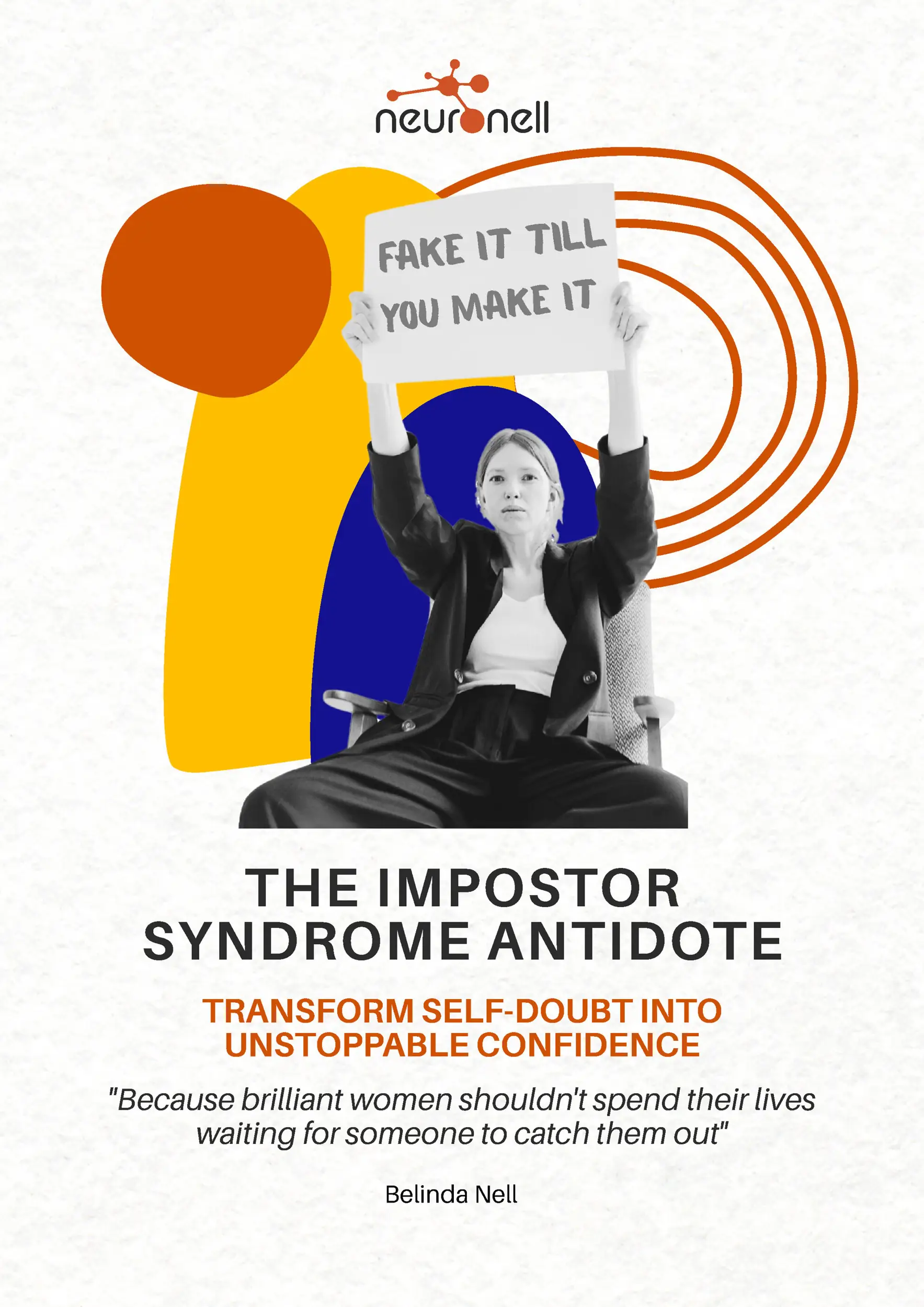 The Impostor Syndrome Antidote