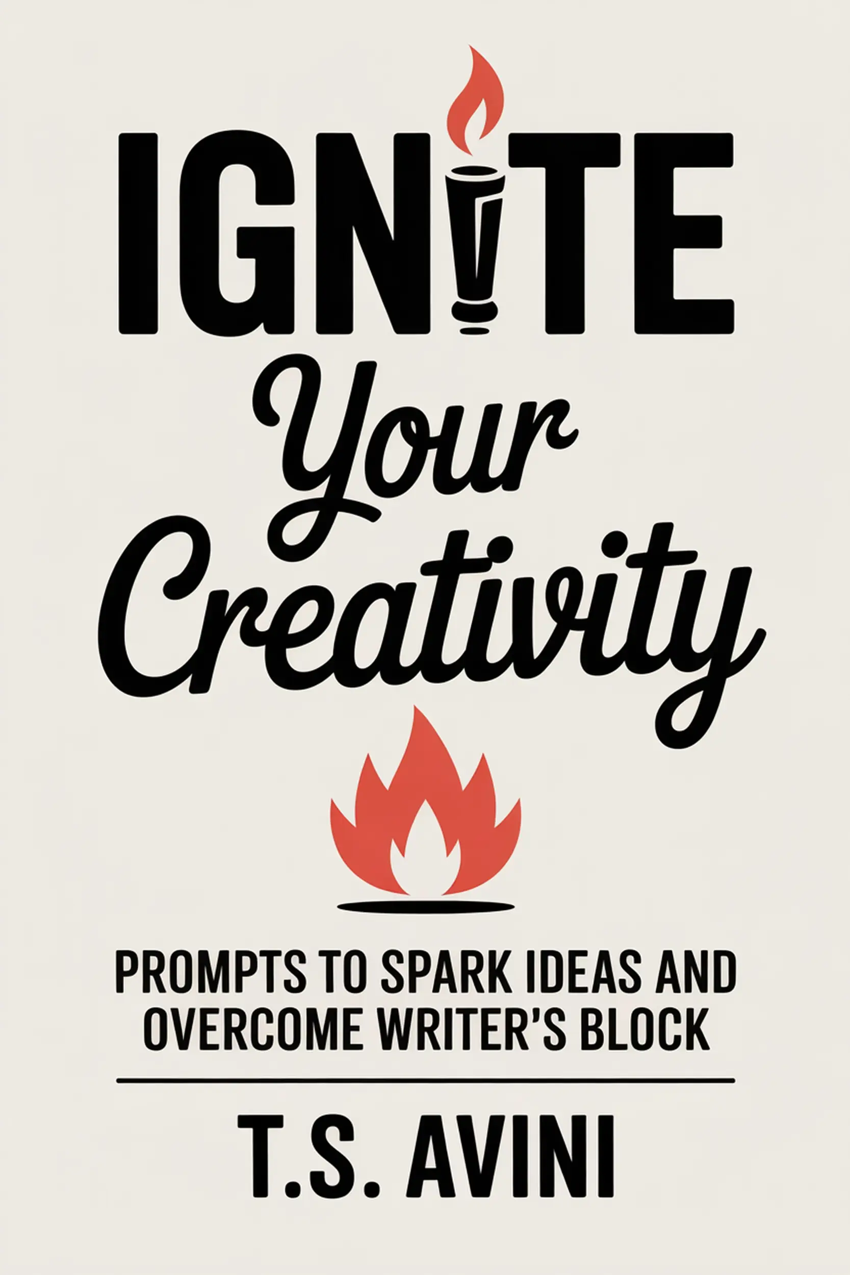 Ignite Your Creativity