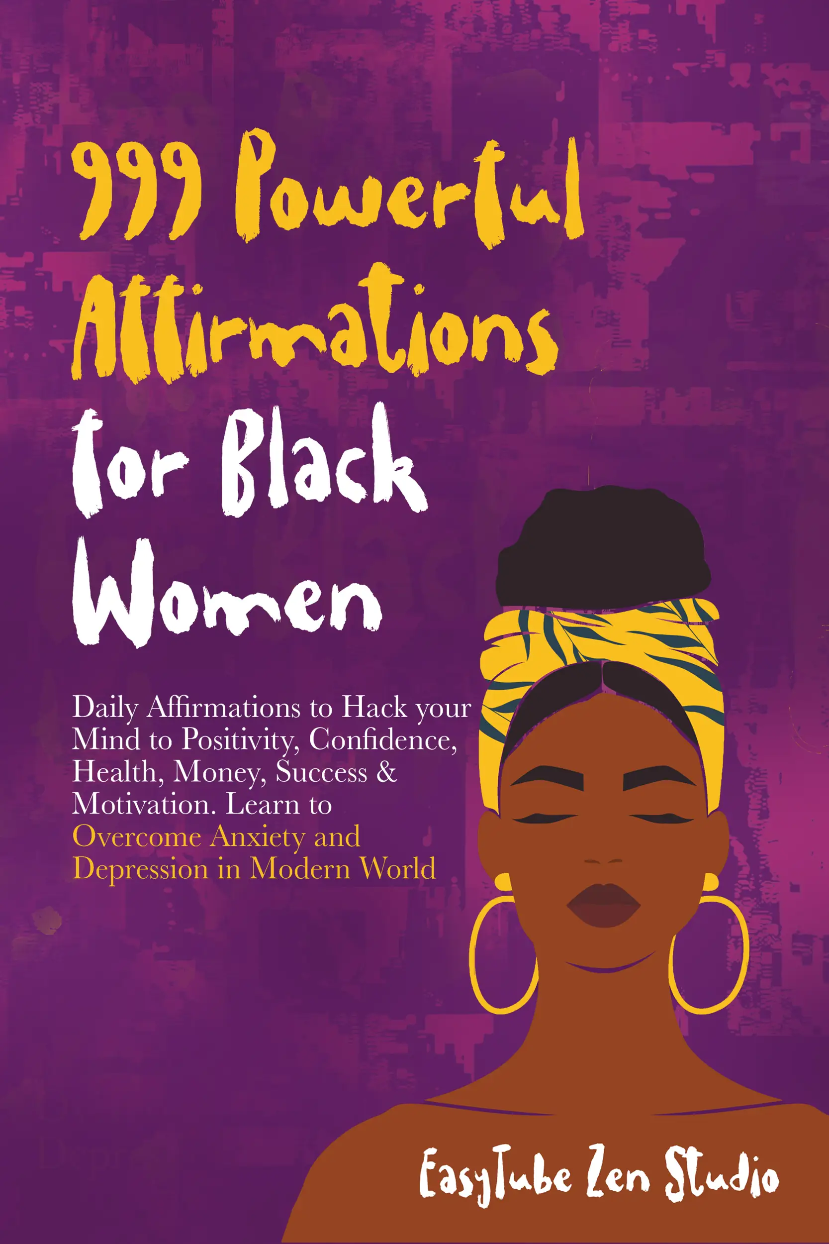999 Powerful Affirmations for Black Women