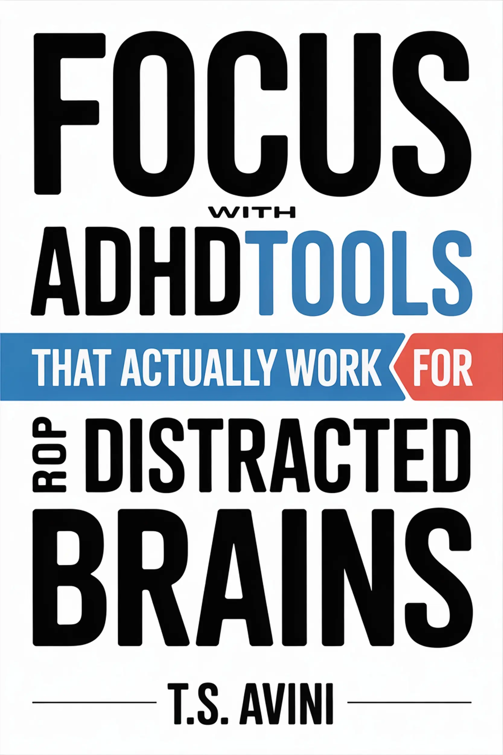 Focus with ADHD
