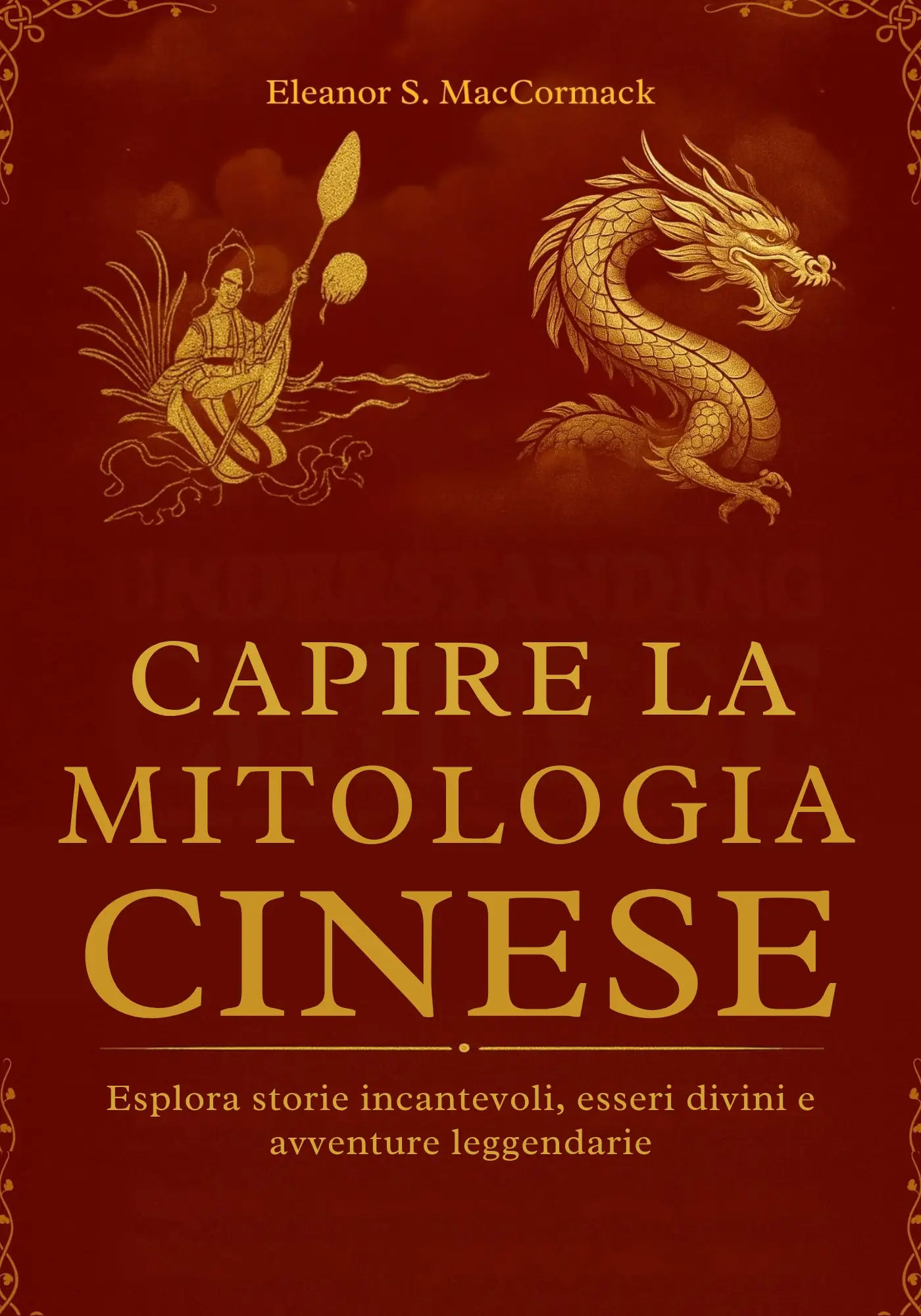 Capire la Mitologia Cinese