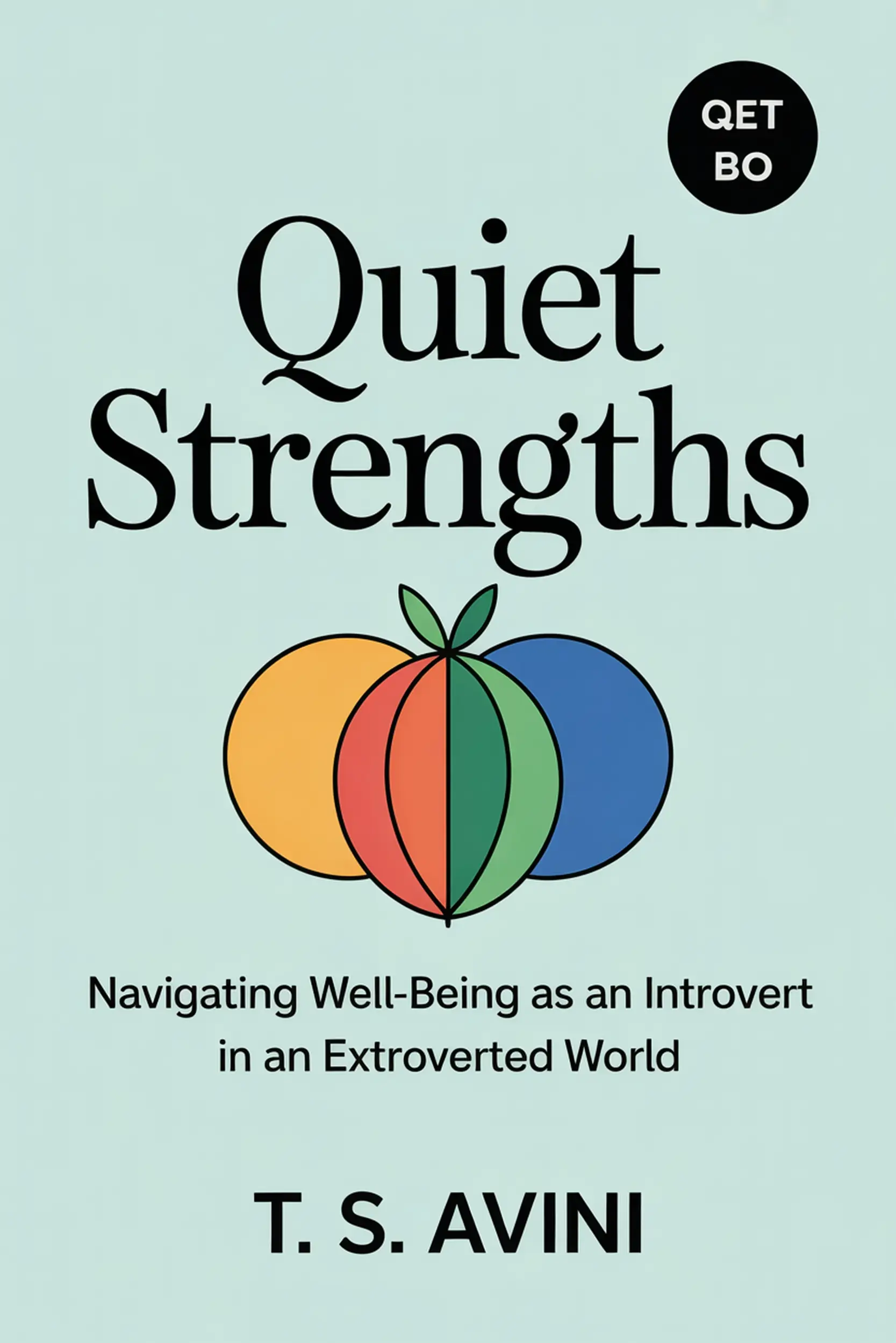 Quiet Strengths