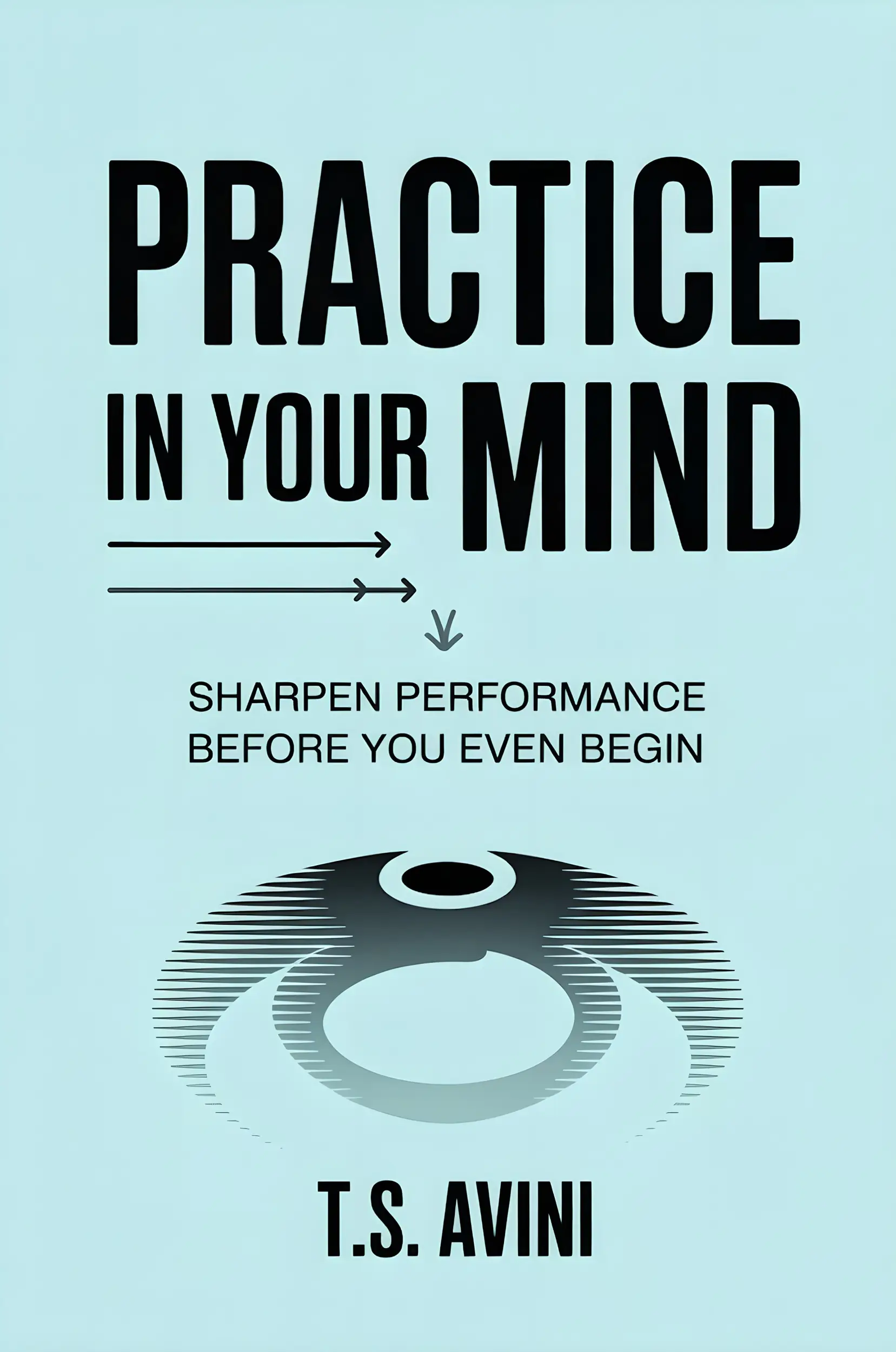 Practice in Your Mind
