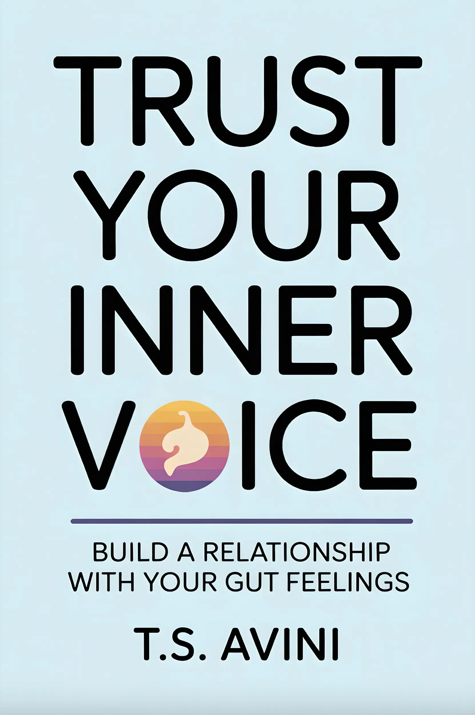 Trust Your Inner Voice