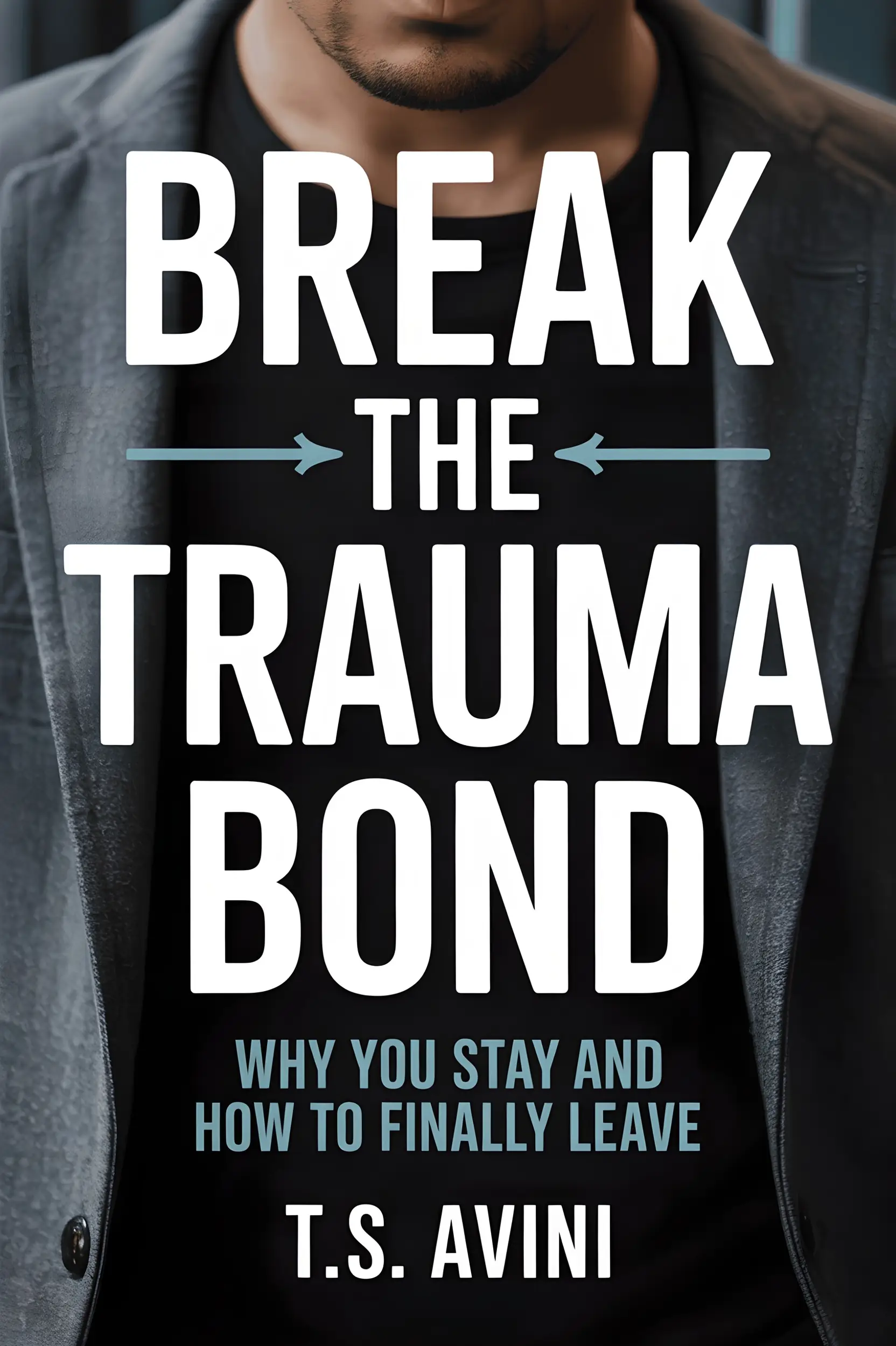 Break The Trauma Bond